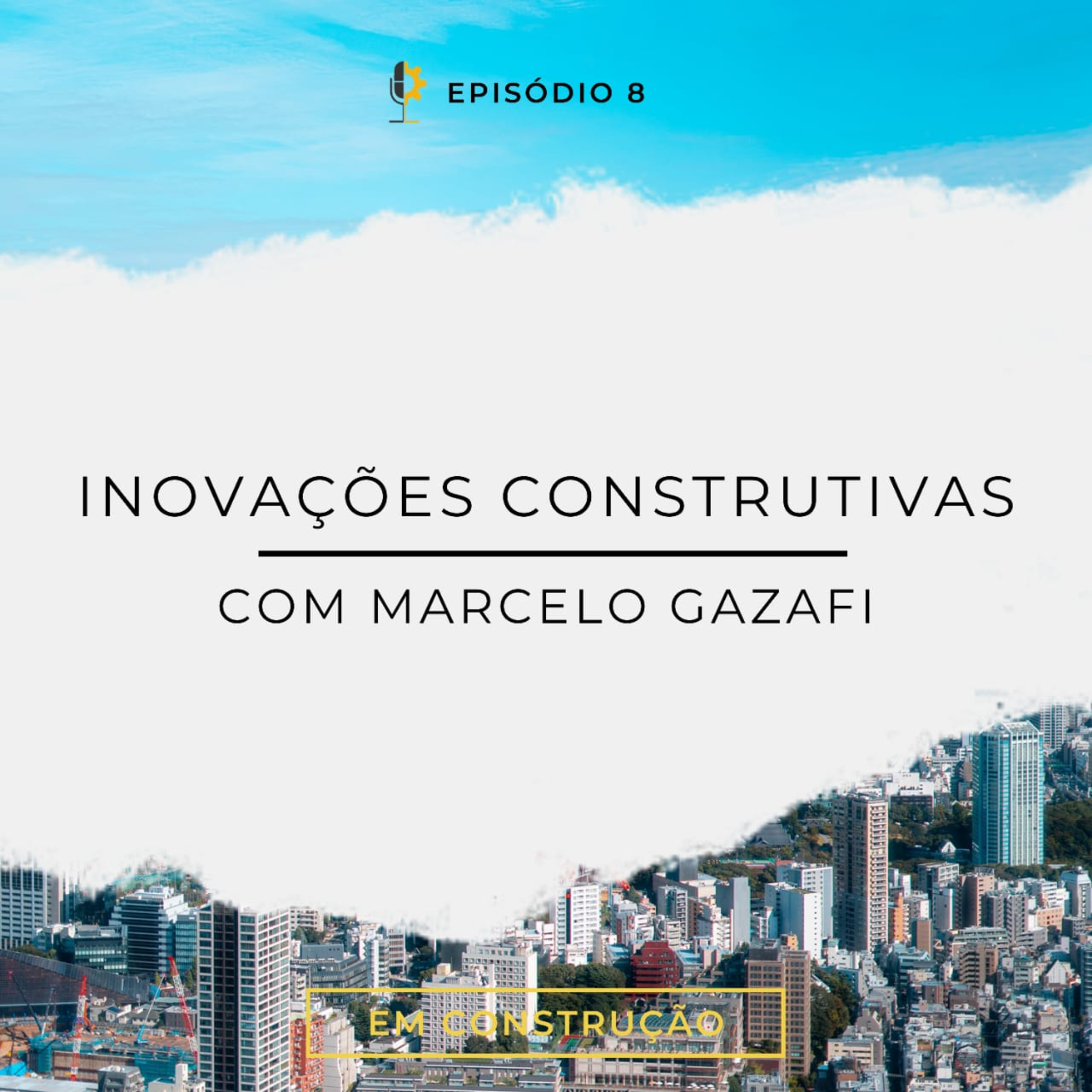 Inovações Construtivas episode artwork