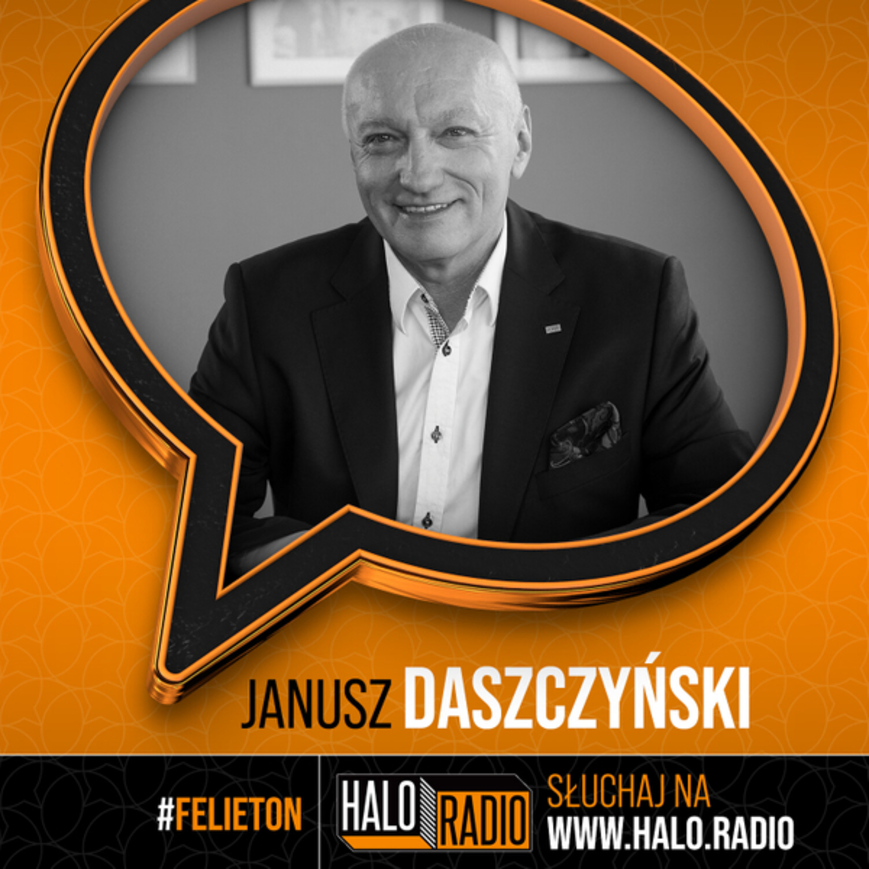 Janusz Daszczyński – Halo.Felieton 2021-10-06