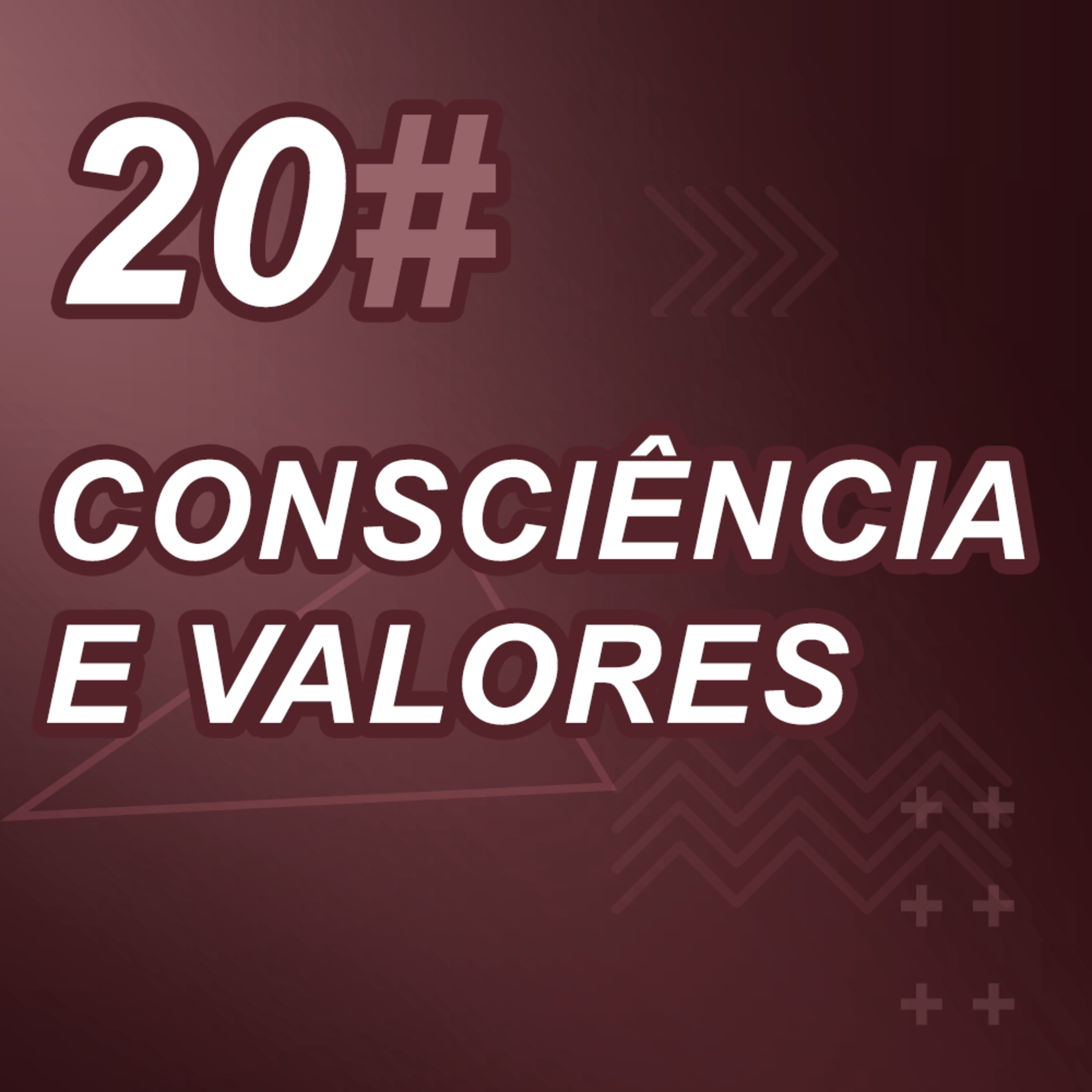 Consciência e Valores episode artwork
