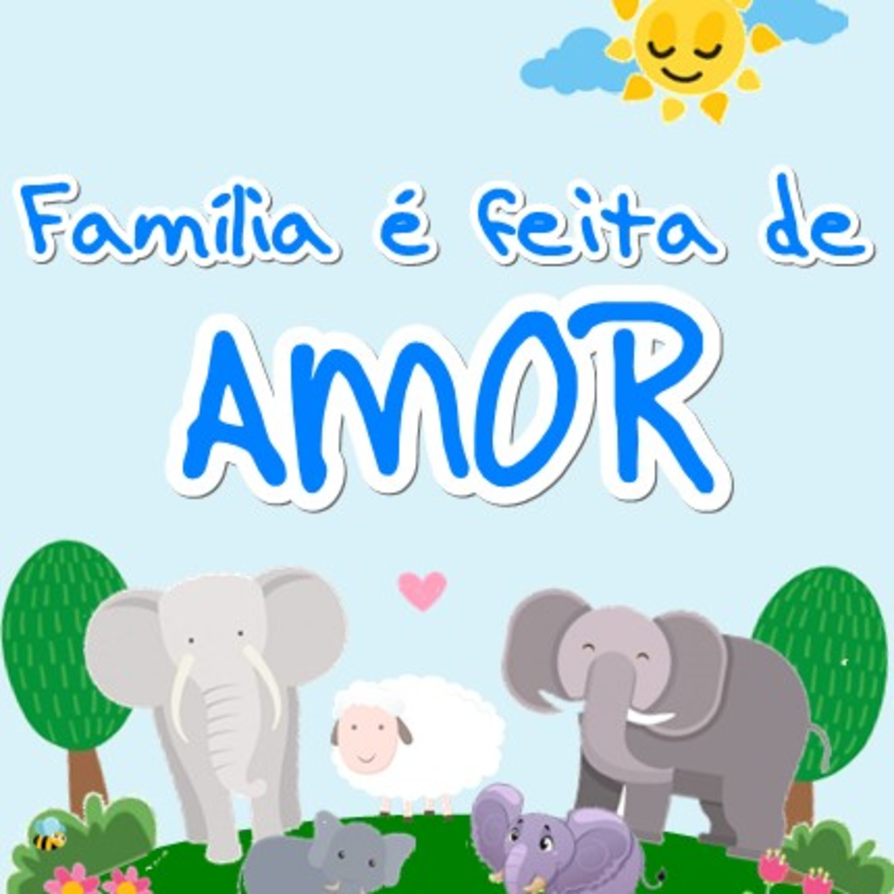 "Família é feita de amor" 🐘🐑 -Josiane Andréia Costa episode artwork