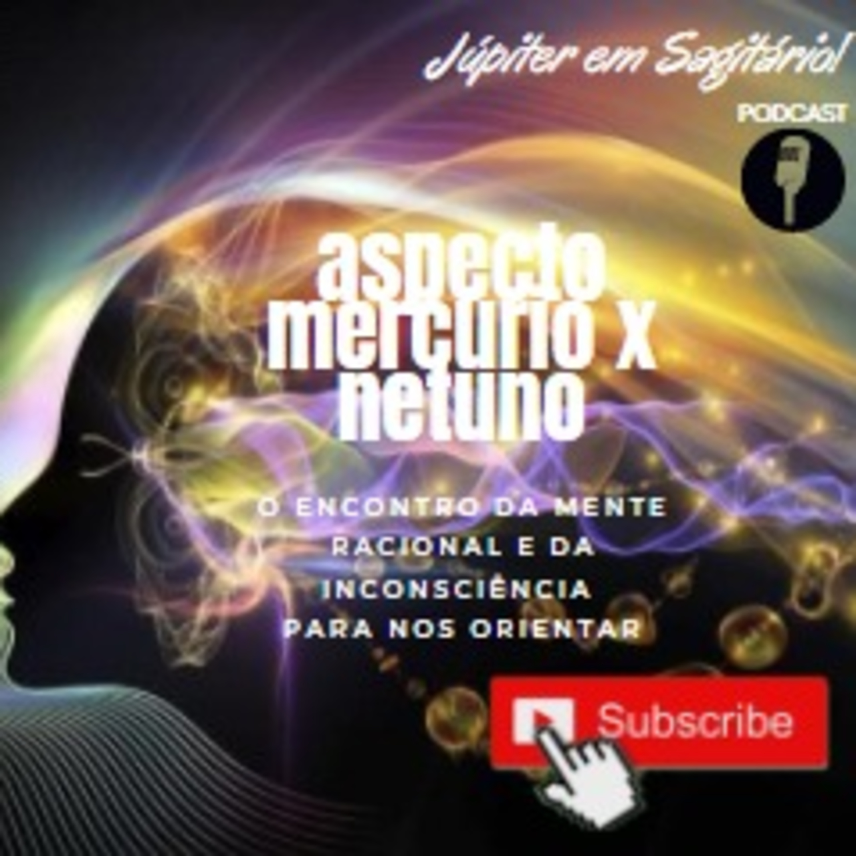 Júpiter em Sagitário! Podcast