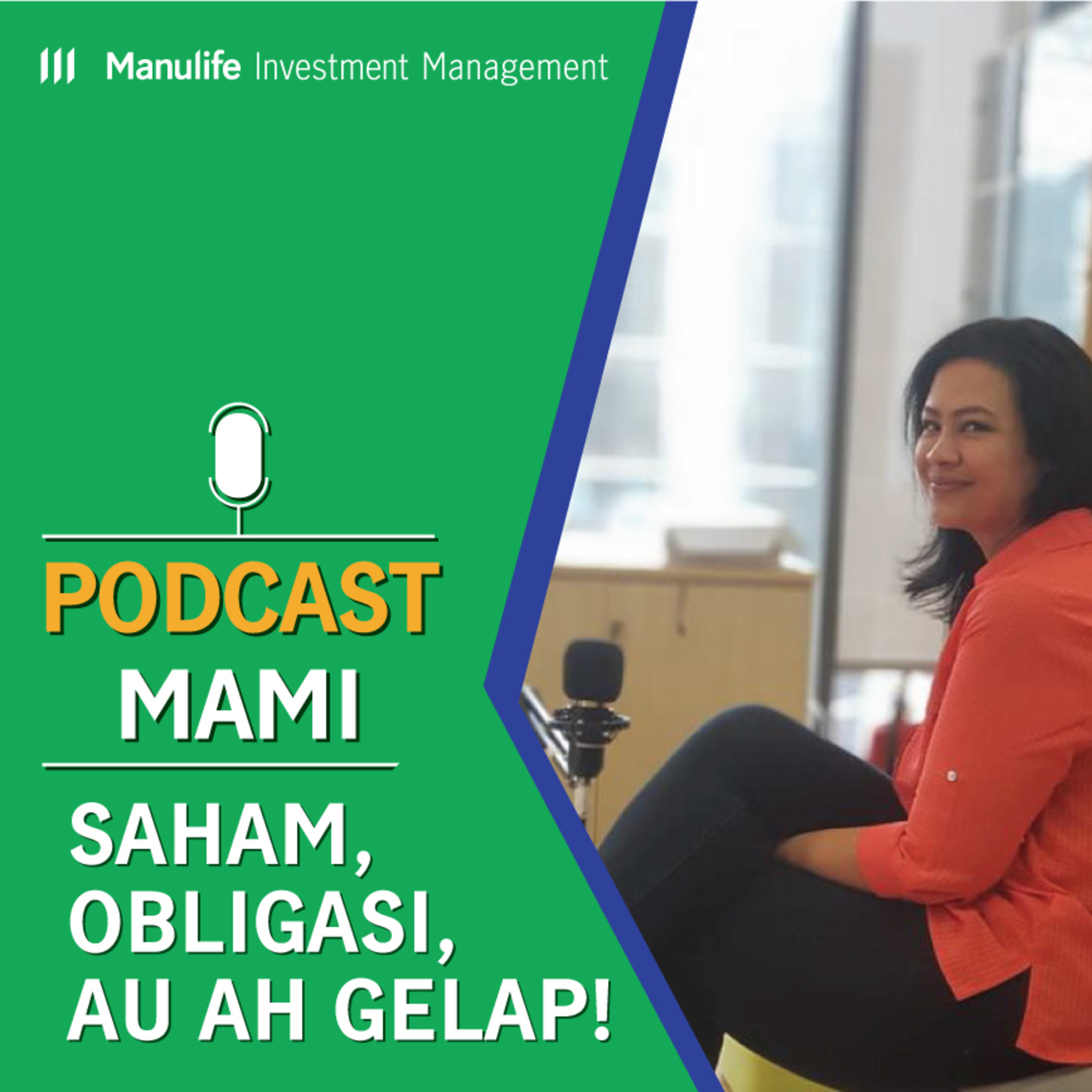 Podcast MAMI eps 5 - SAHAM, OBLIGASI, AU AH GELAP! episode artwork