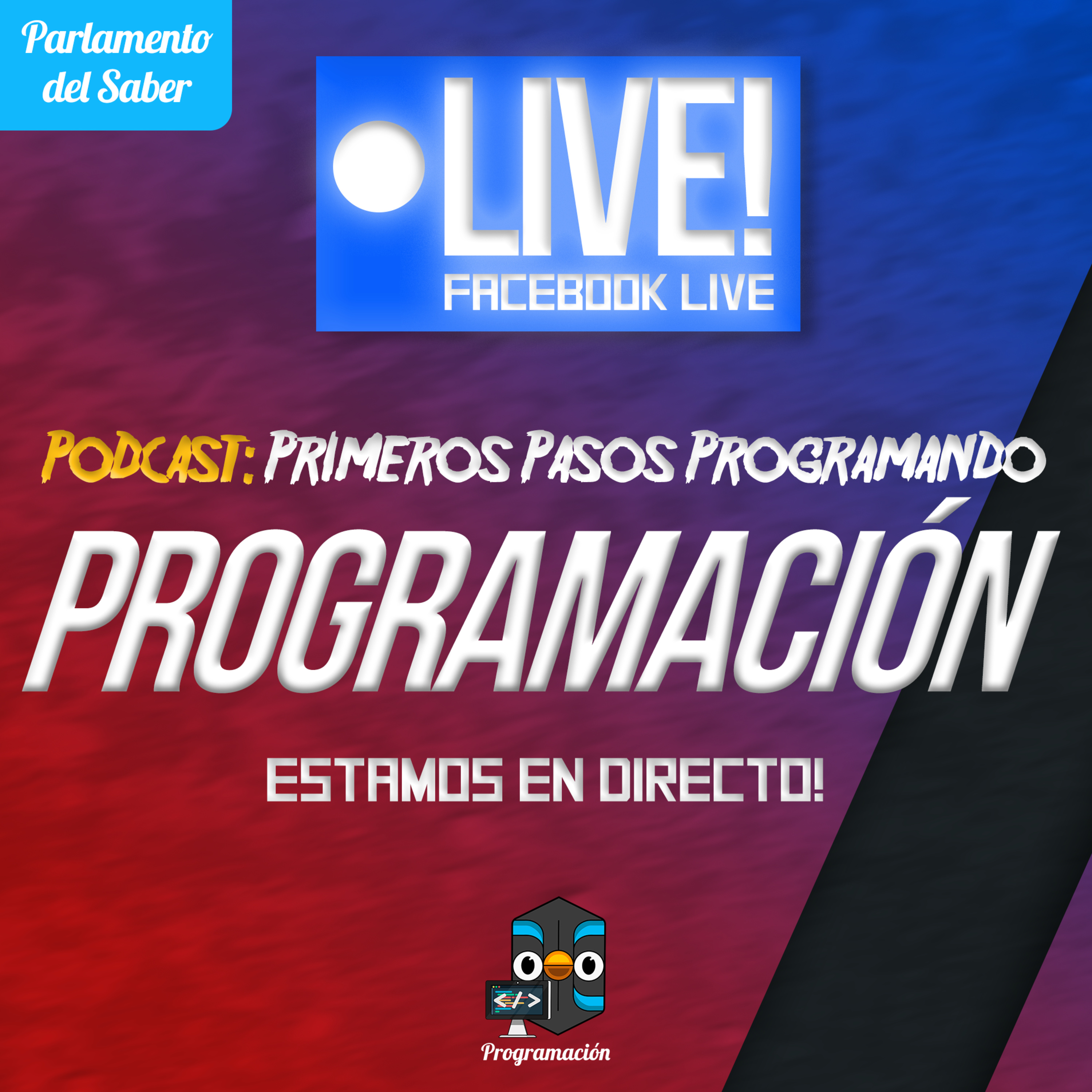 Primeros Pasos Programando - La platica Programada #1 - Parlamento del Saber