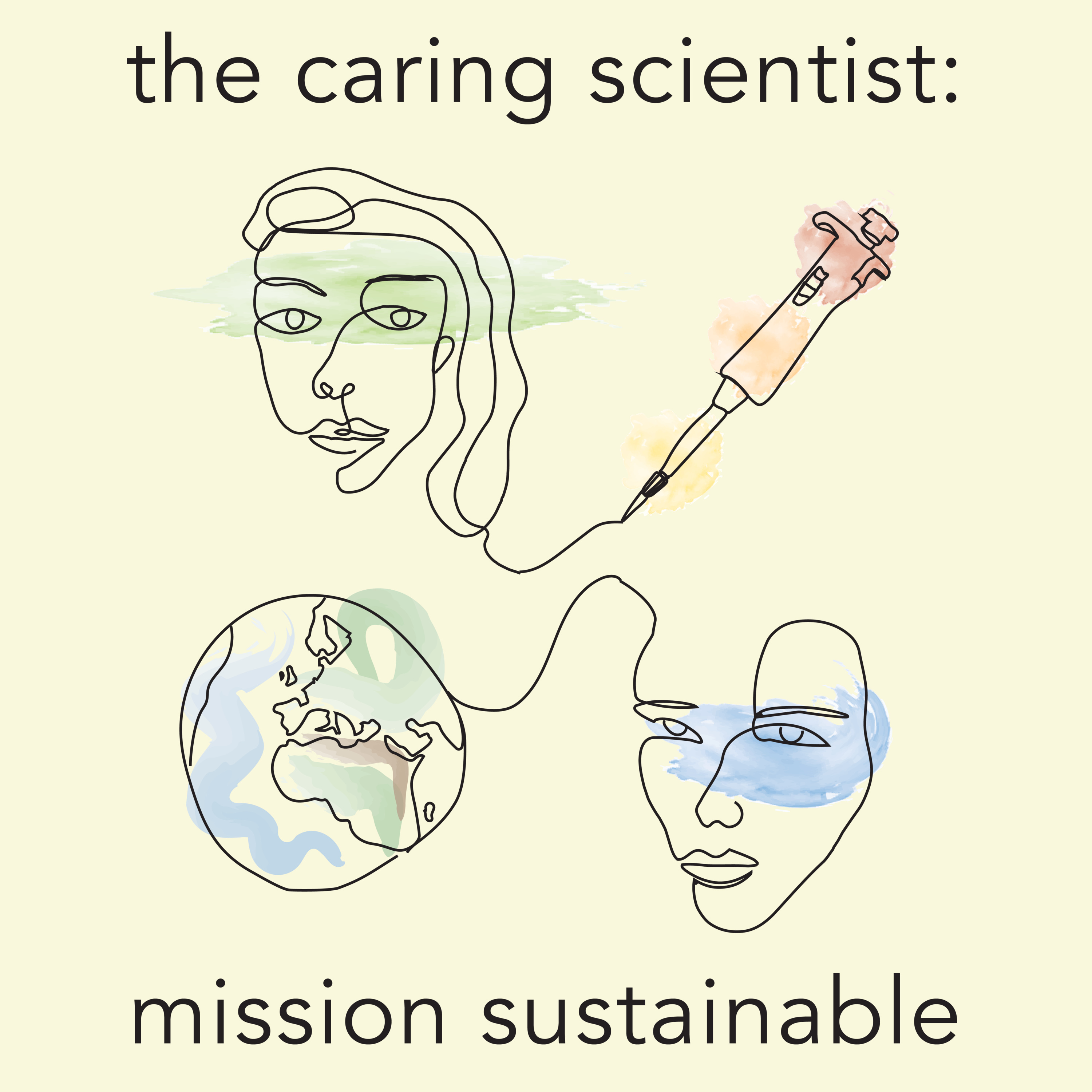 The Caring Scientist: Mission Sustainable