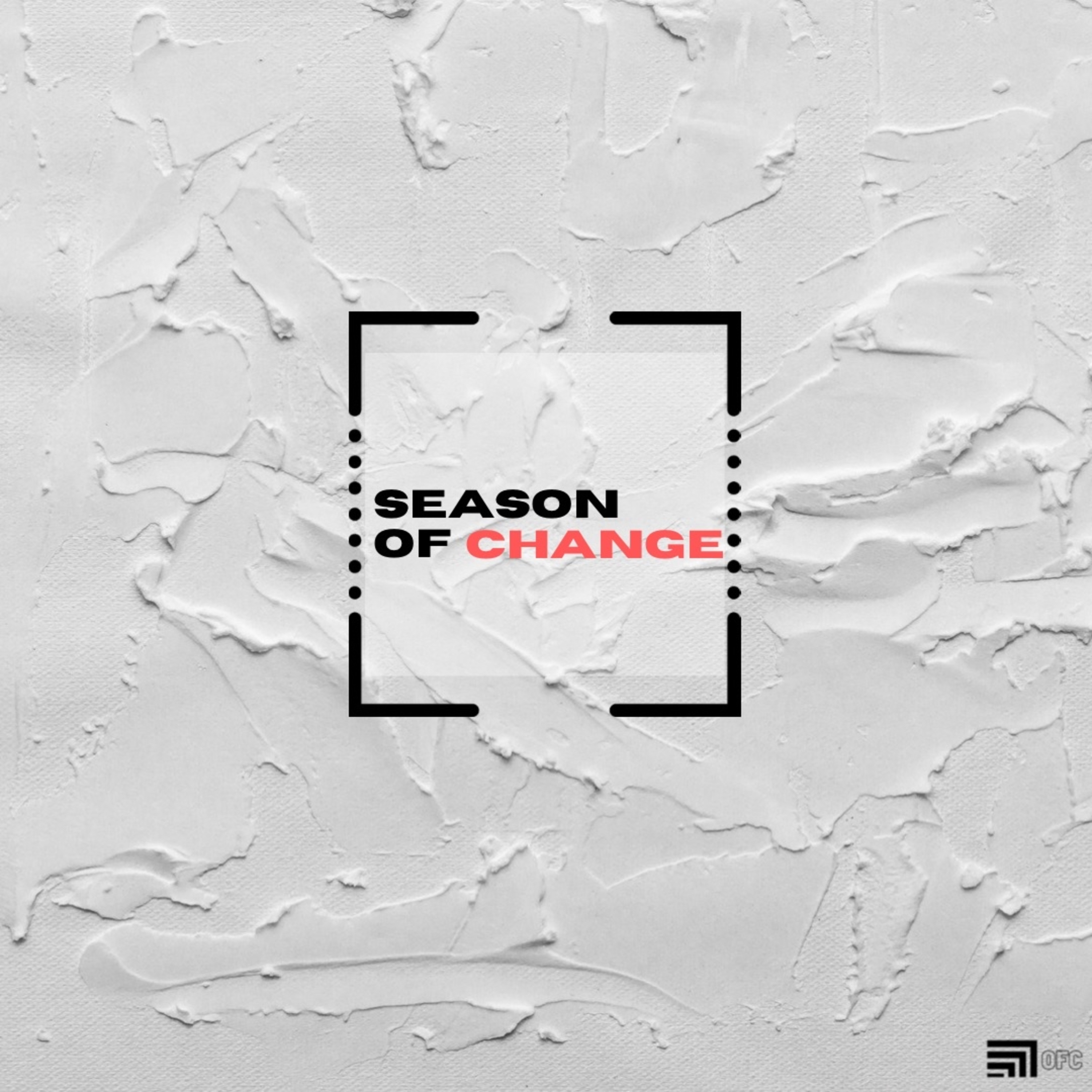 Season of Change - Week 3 - David Garza episode artwork