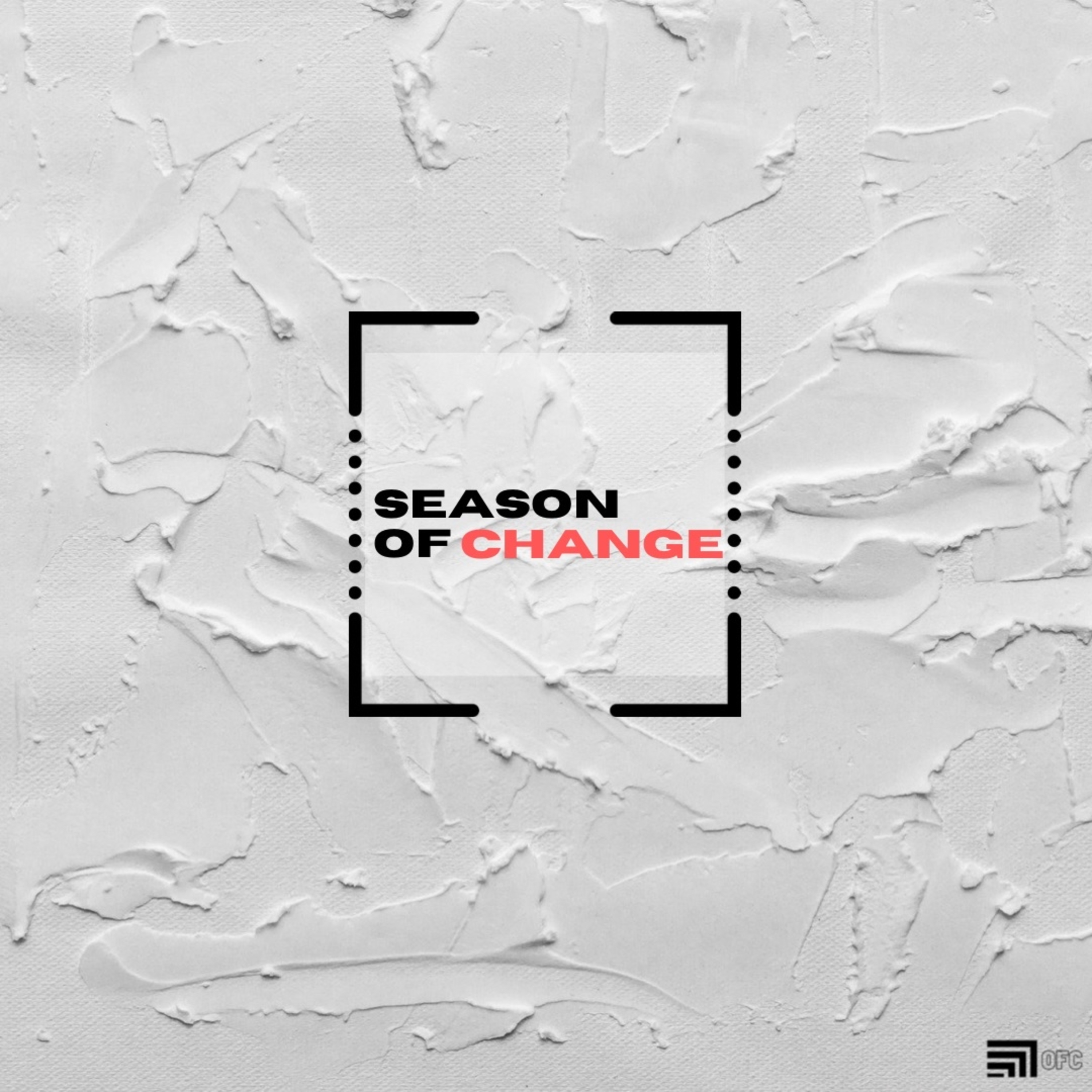Season of Change - Week 4 - David Garza episode artwork