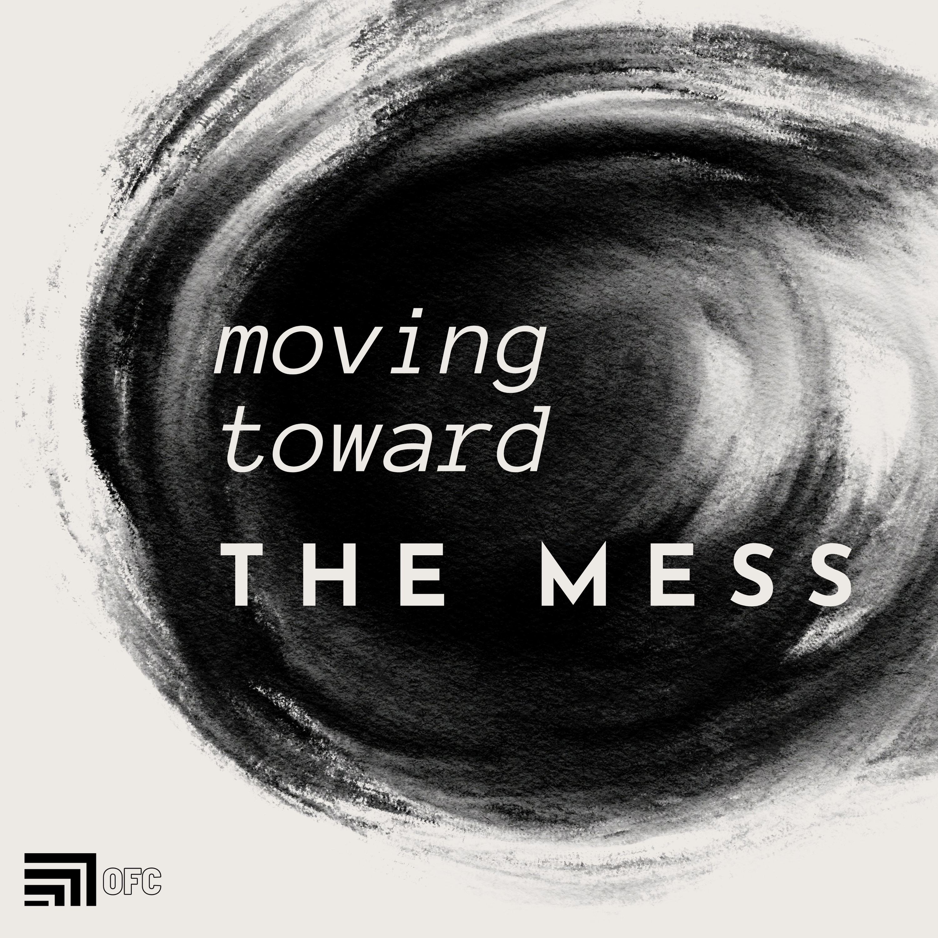 Moving Toward The Mess - David Garza episode artwork