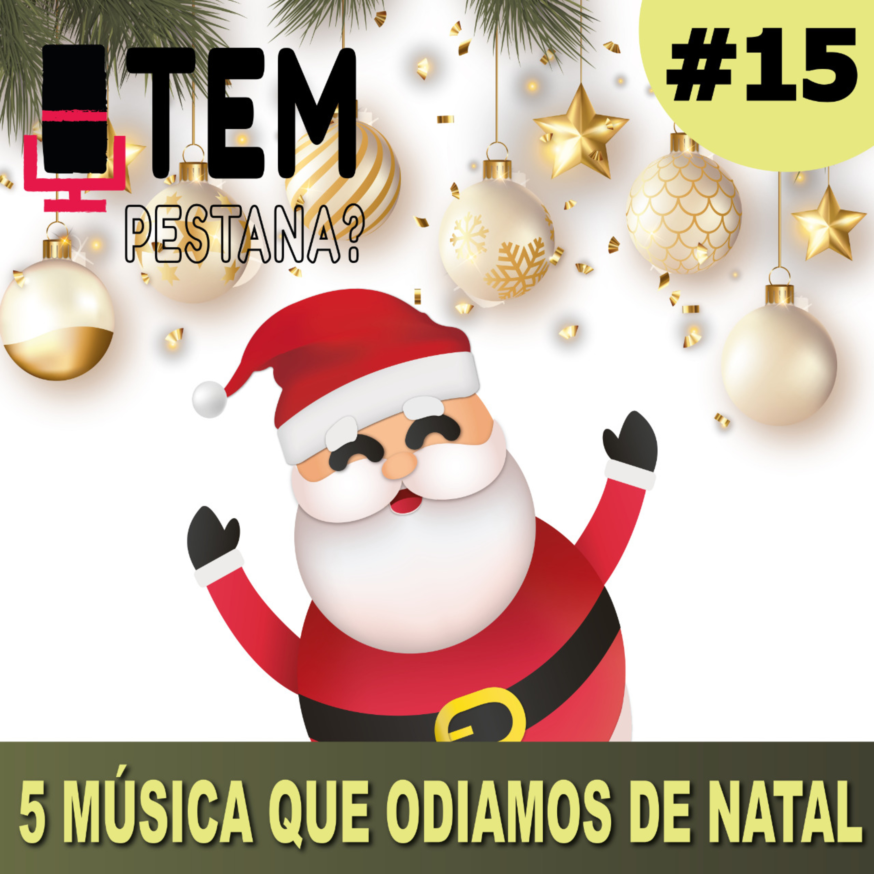 TPP15 5 músicas que odiamos de Natal episode artwork