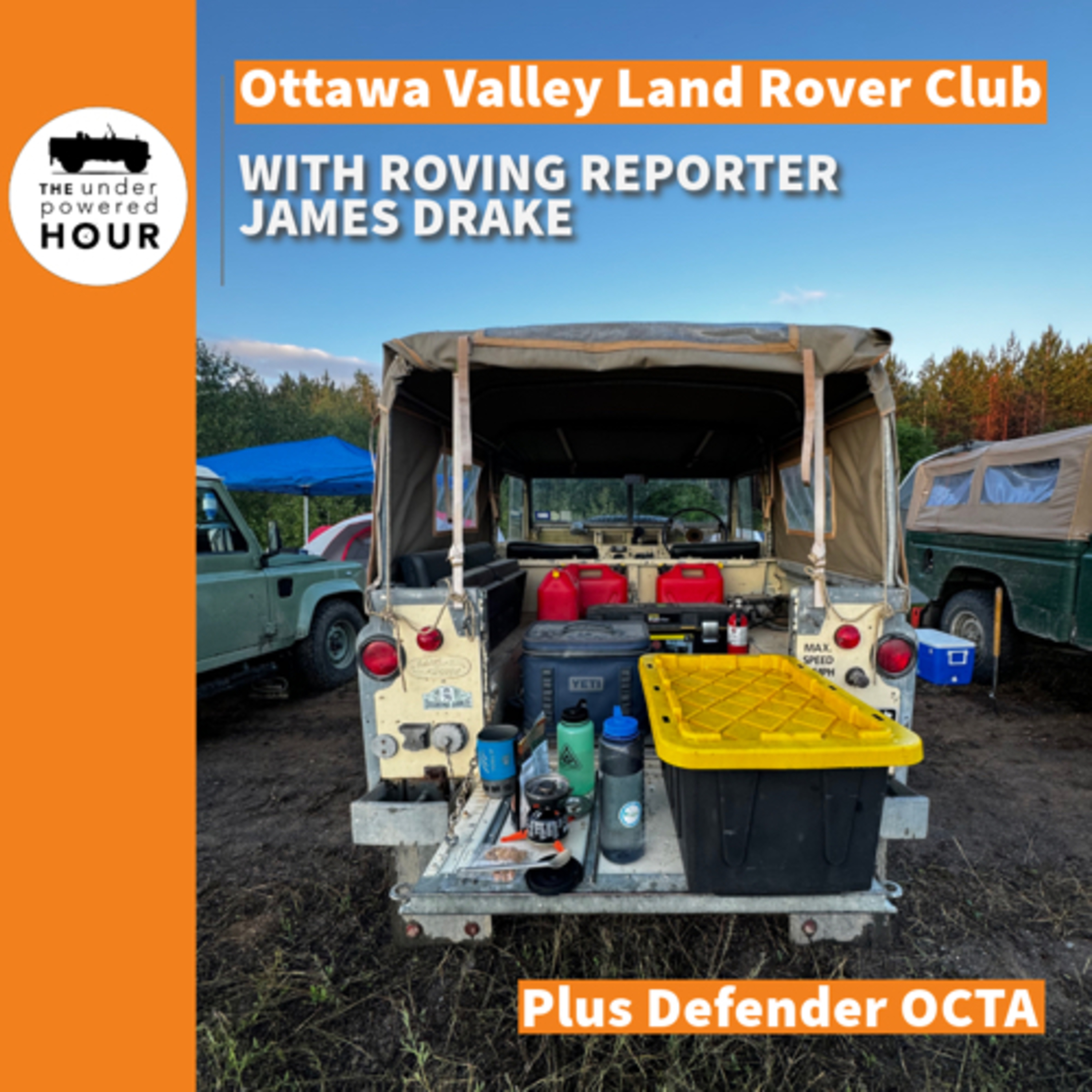 Defender OCTA & James Drake at the Ottawa Valley Land Rover Club episode artwork