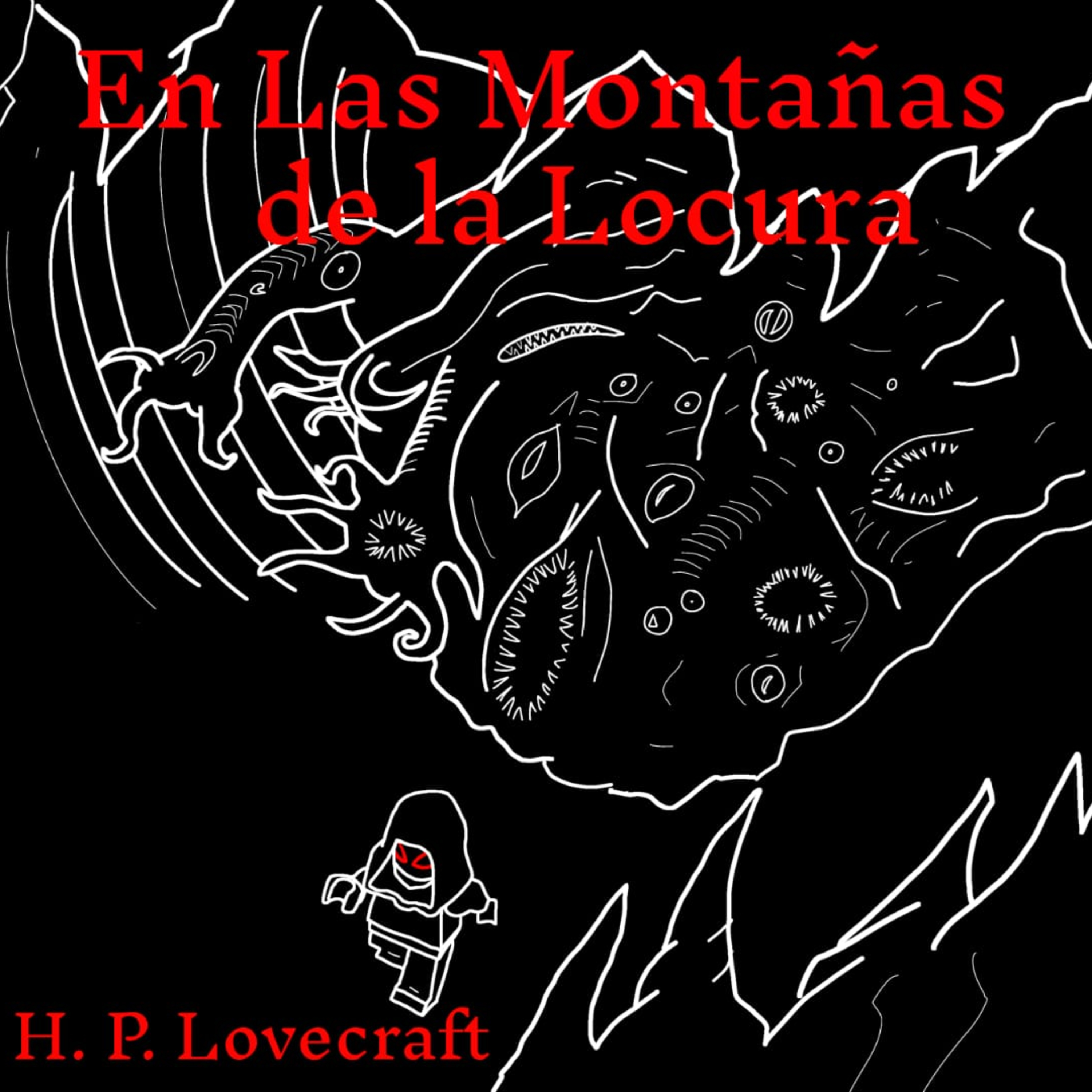 En las Montañas de la Locura - H. P. Lovecraft (Resumen) episode artwork