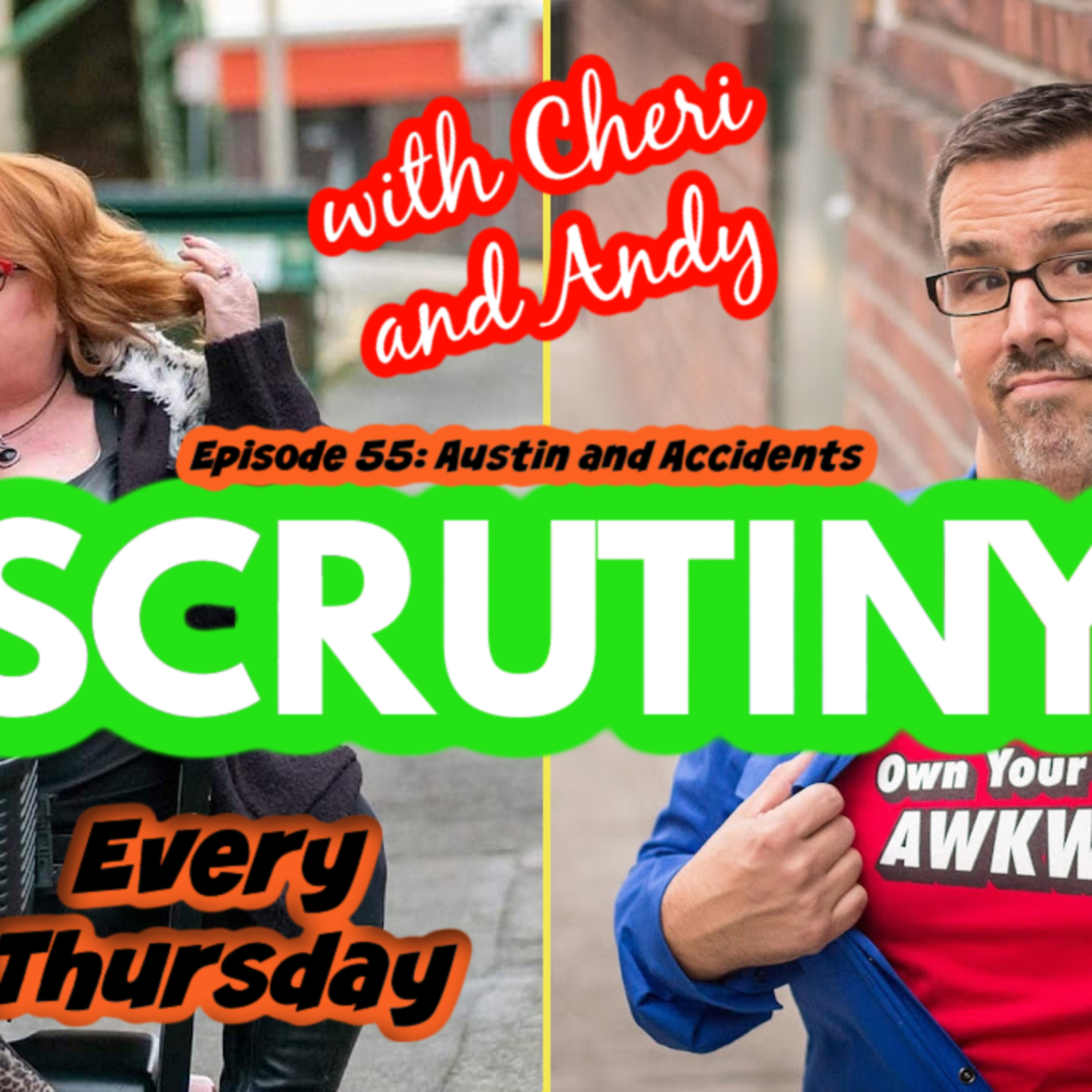 Scrutiny with Cheri and Andy