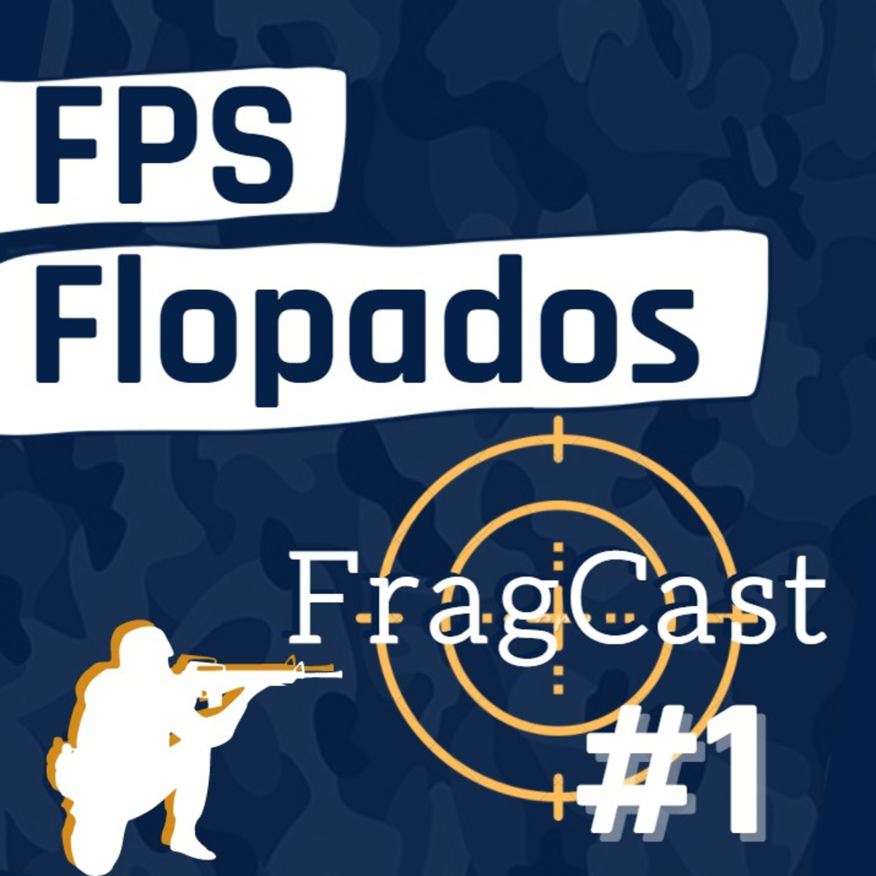 FragCast: FPS flopados episode artwork