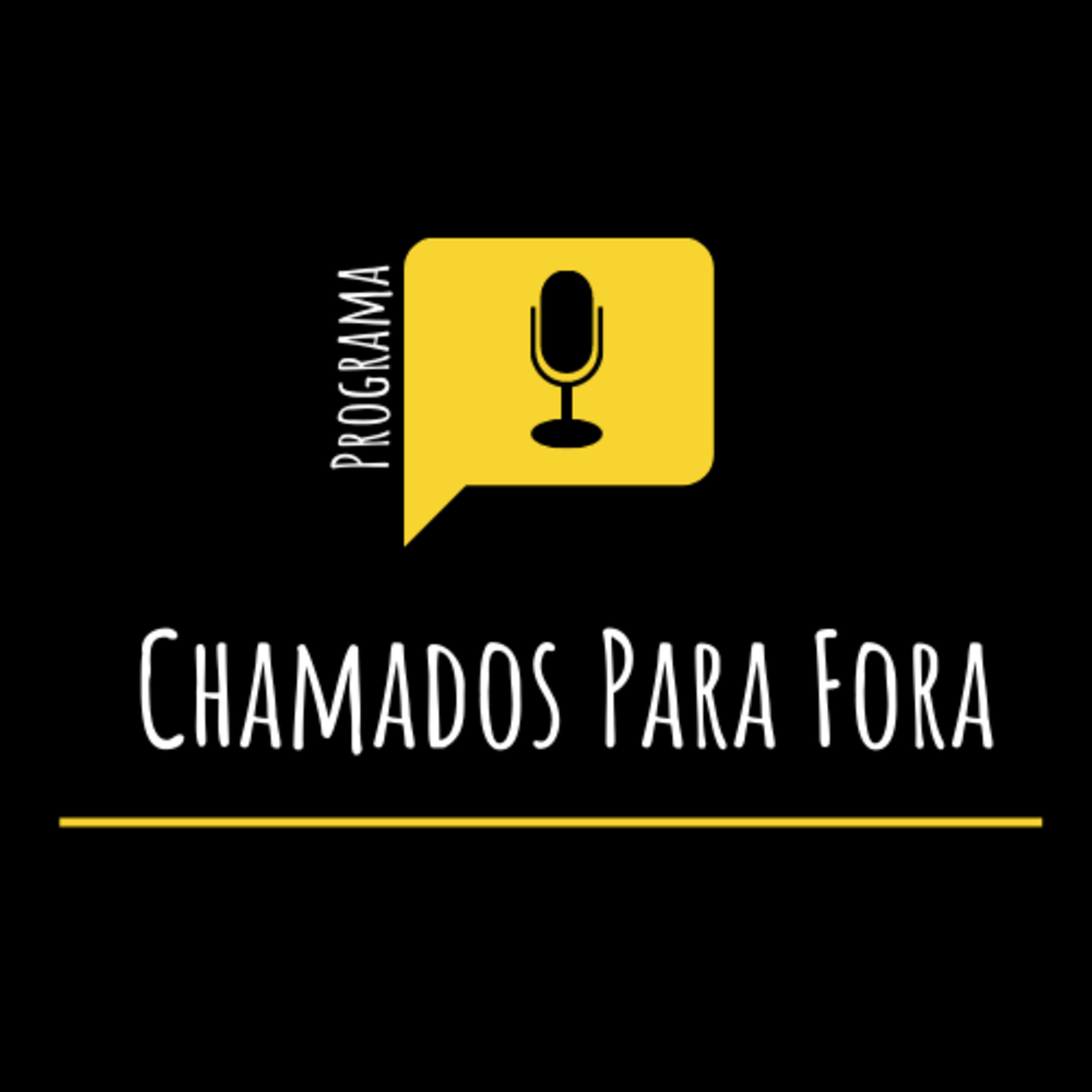 Programa Chamados Para Fora