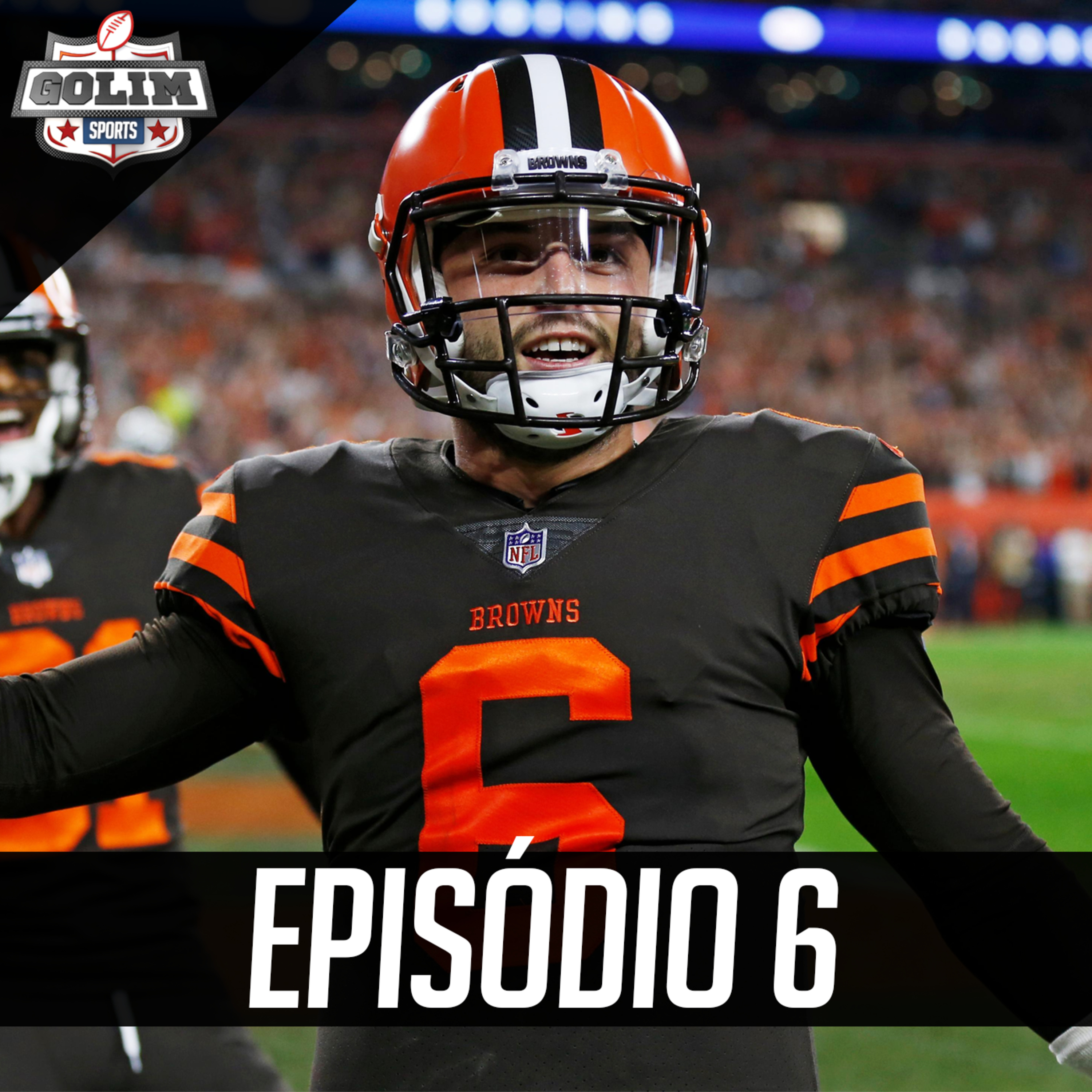 Episódio 6 - Dolphins podem tankar, Browns podem estourar e notícias da FABR!