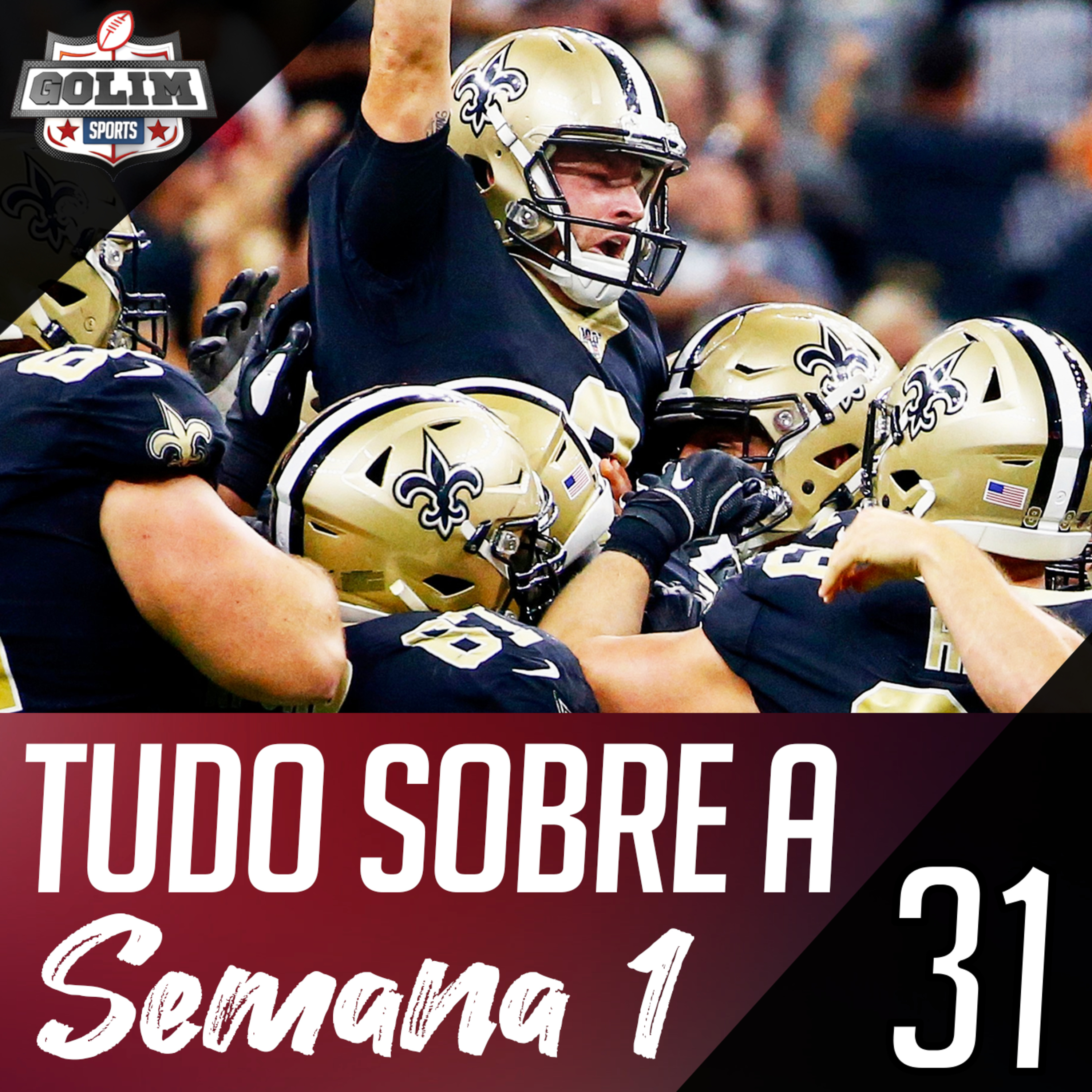 Ep.31 - Semana 1 da Temporada 2019 da NFL