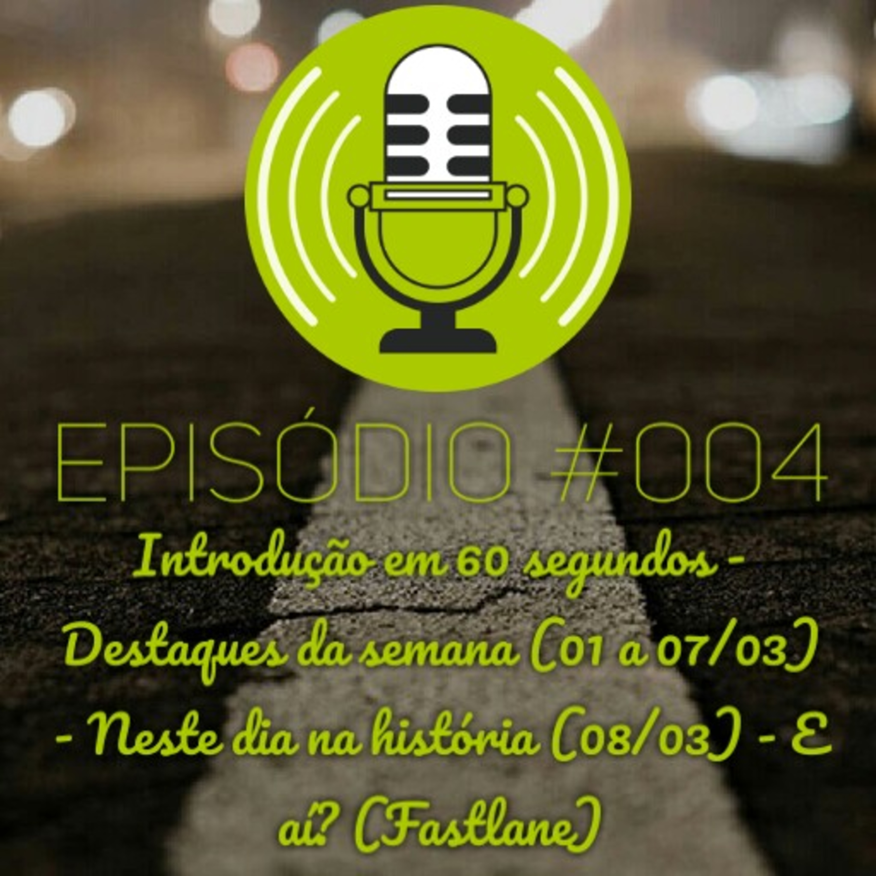 Episódio 004 episode artwork