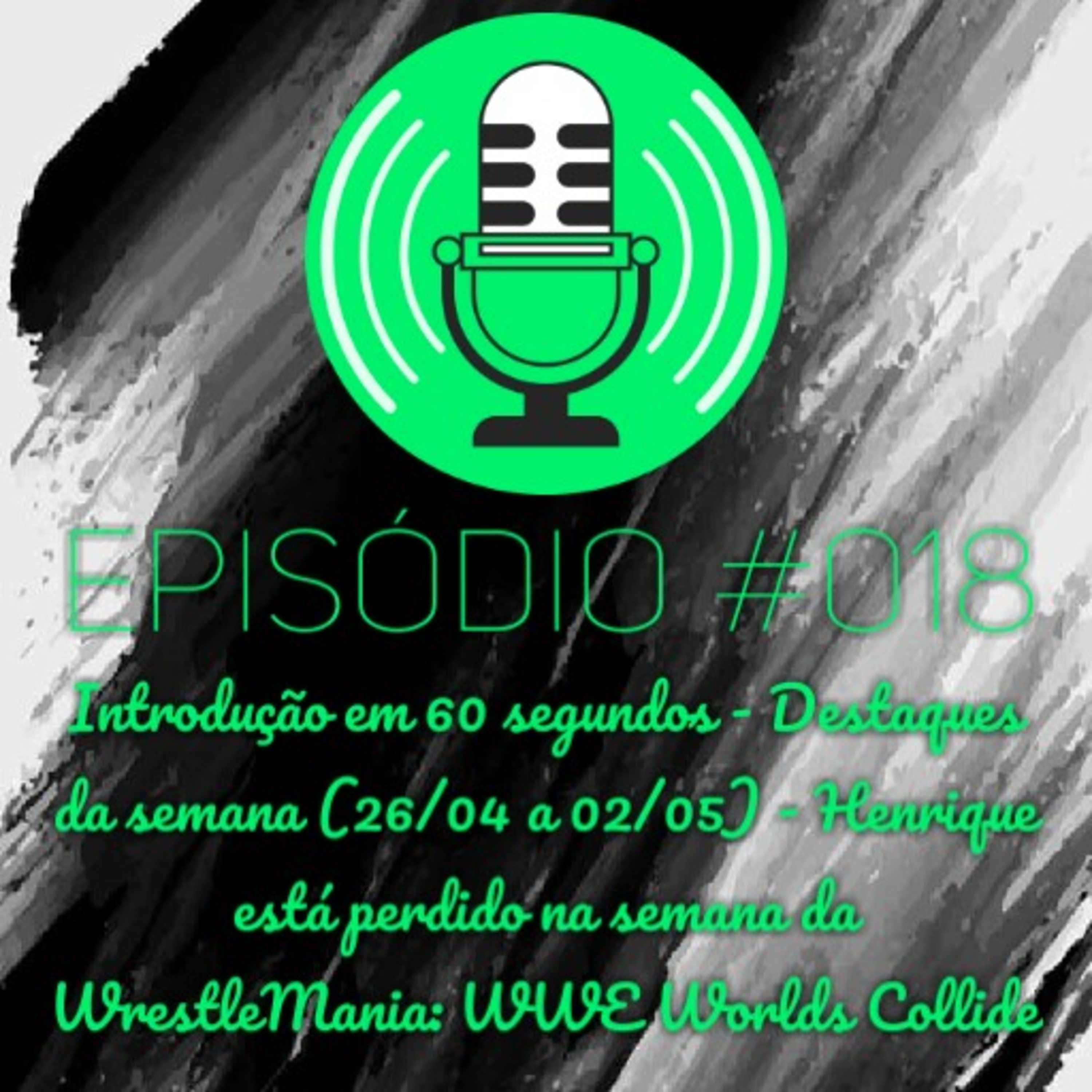 Episódio 018 episode artwork