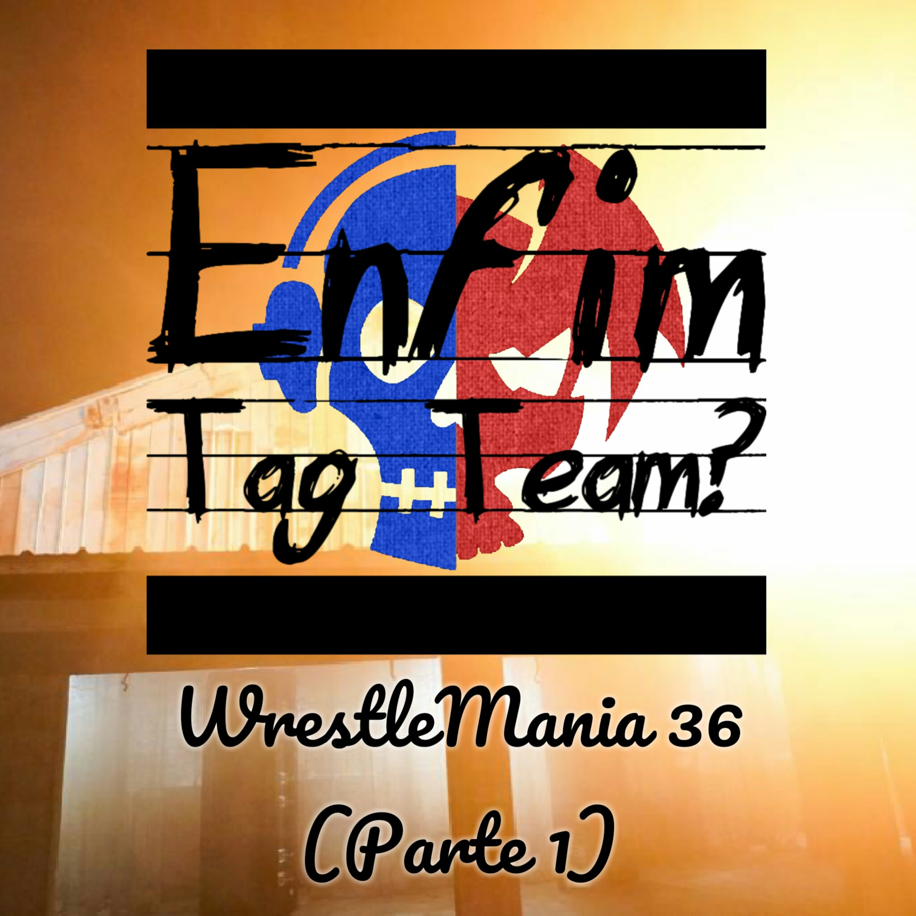 WrestleMania 36 (Parte 1) episode artwork