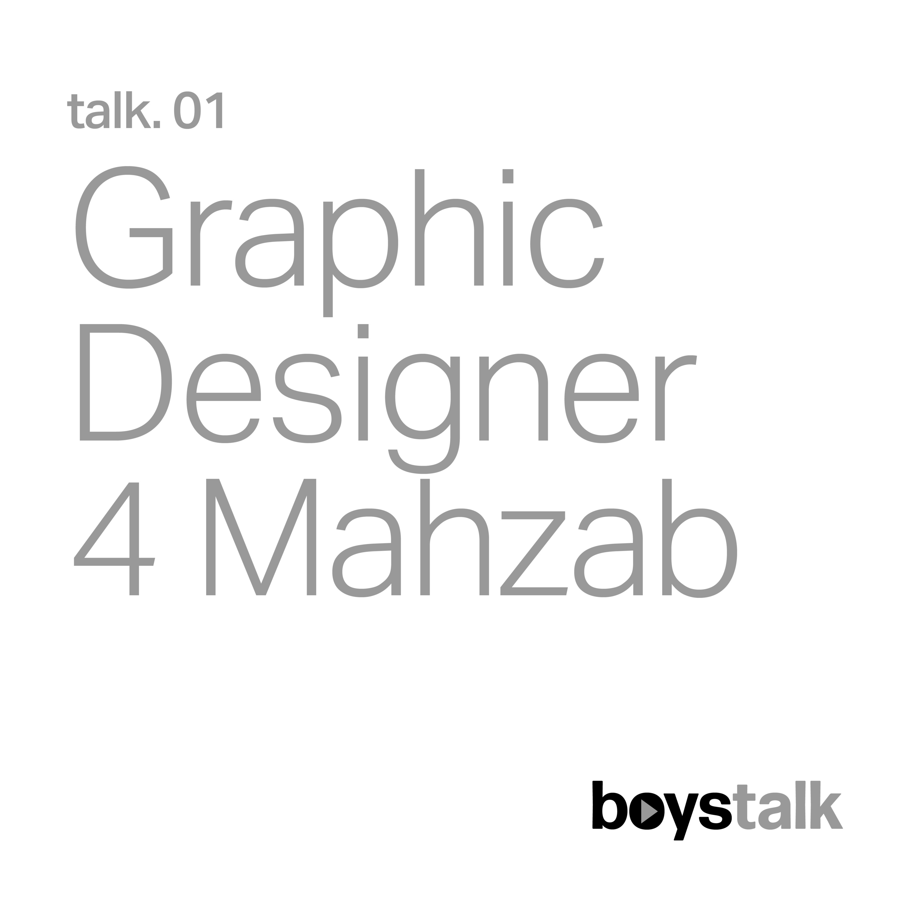 Talk01. Graphic Designer 4 Mahzab