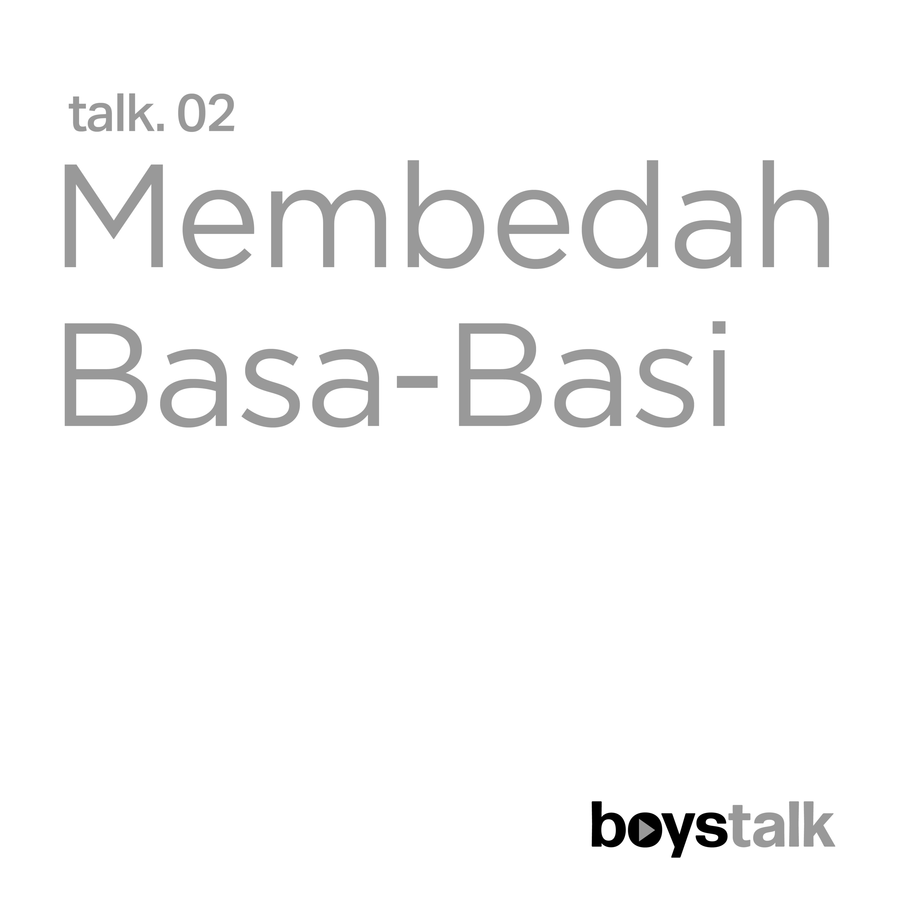 Talk02. Membedah Basa-Basi