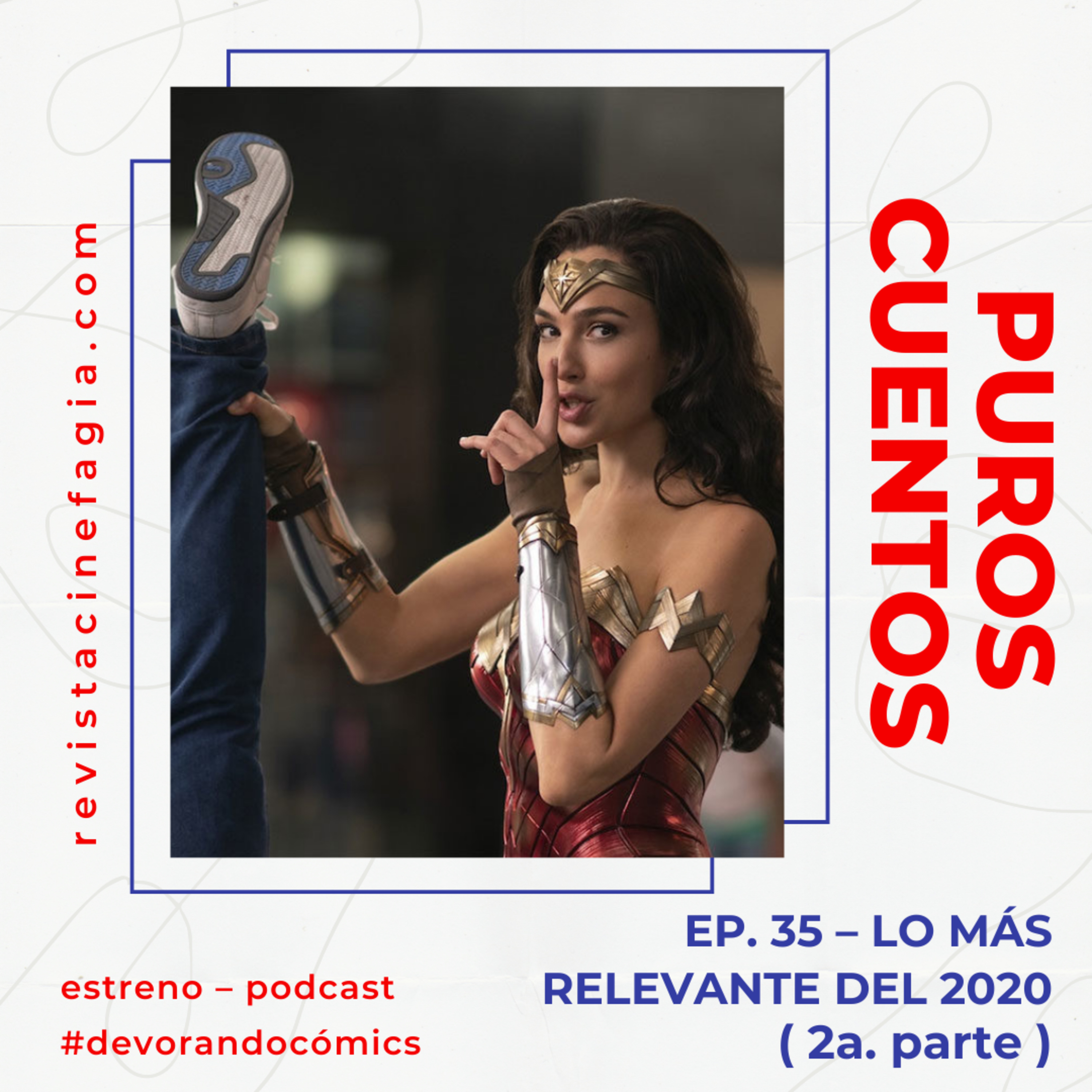 Revista Cinefagia ¡El podcast Cinéfago!