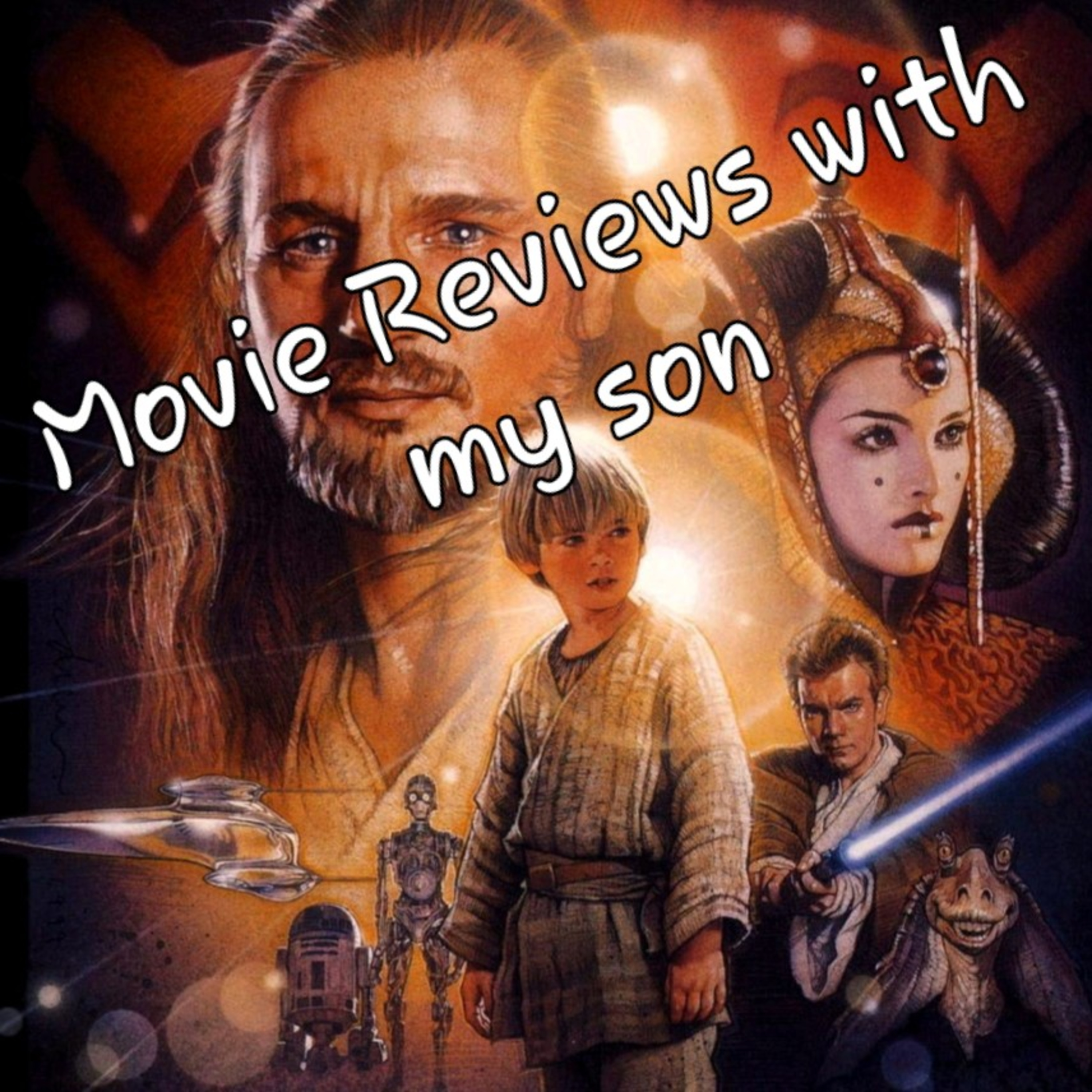 ep 61 : Movie reviews with my son pt5 : The Phantom Menace  episode artwork