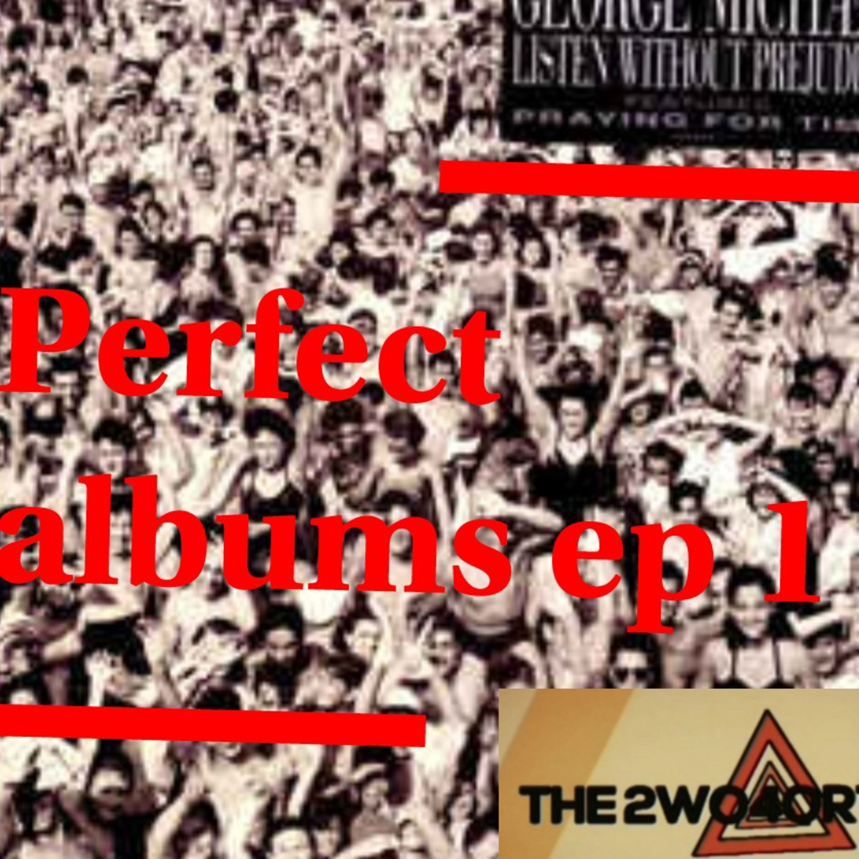 ep 65 :Perfect albums : episode 1  episode artwork