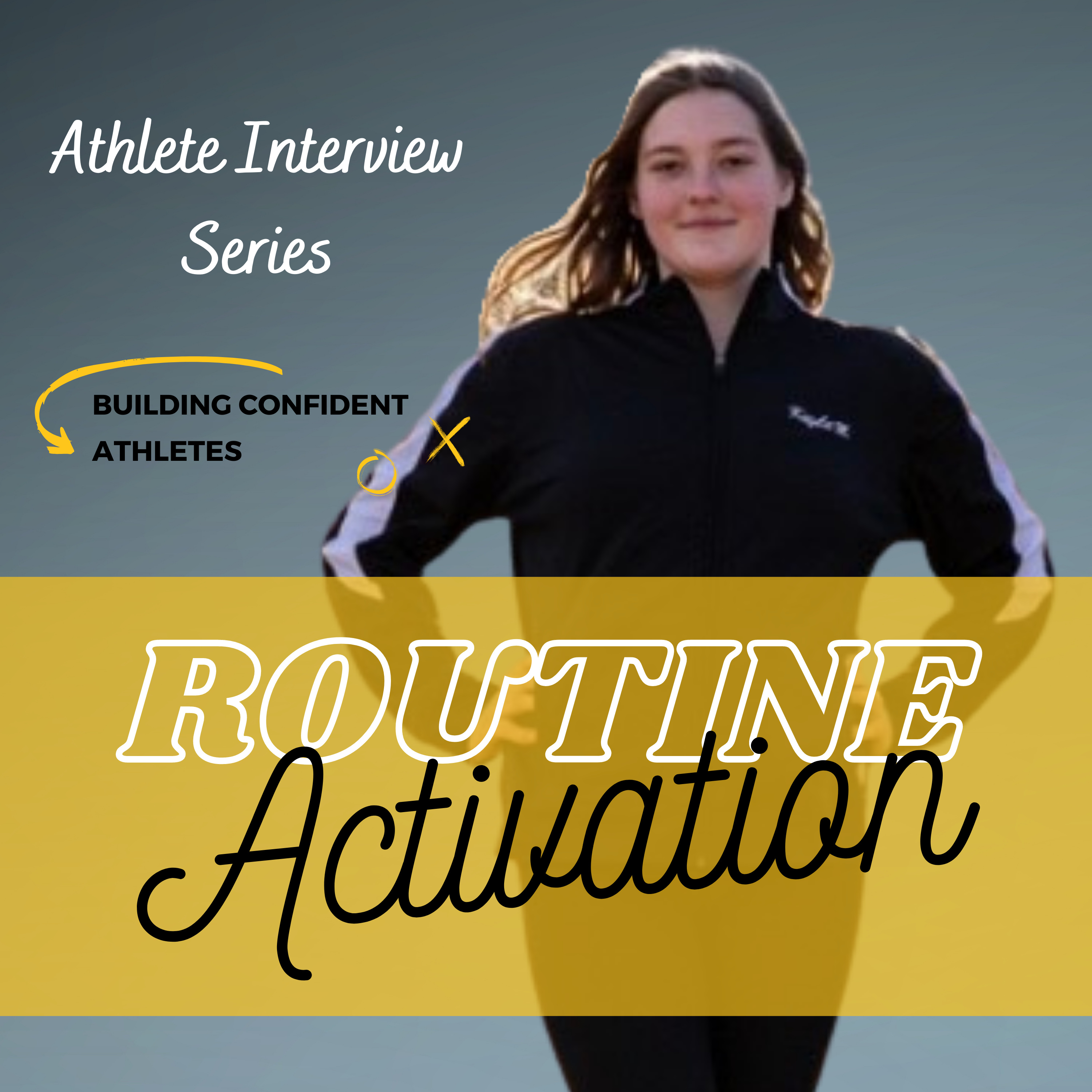 Routine Activation | Building Confident Athletes