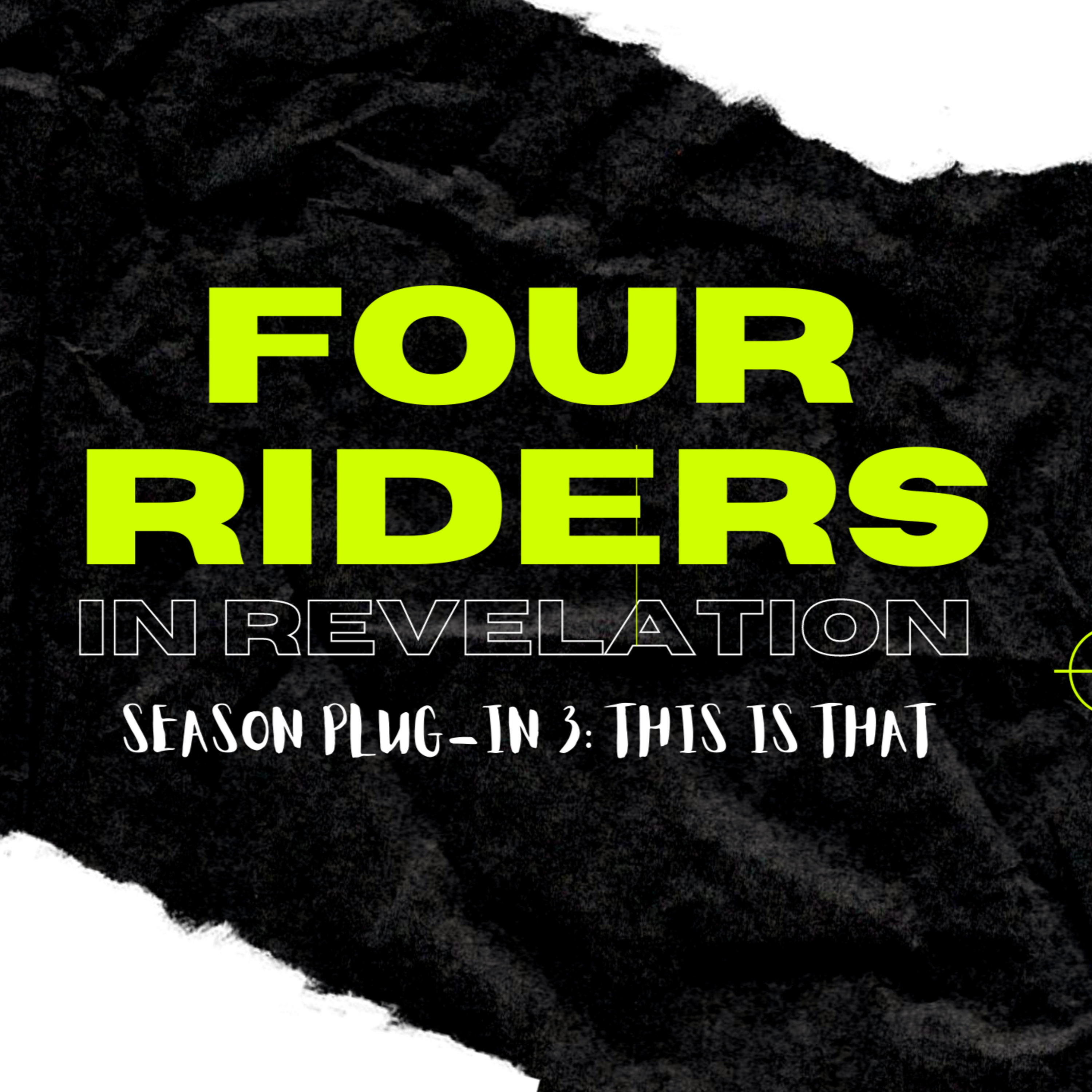 Season Plug-in 3: 4 Riders in Revelation episode artwork
