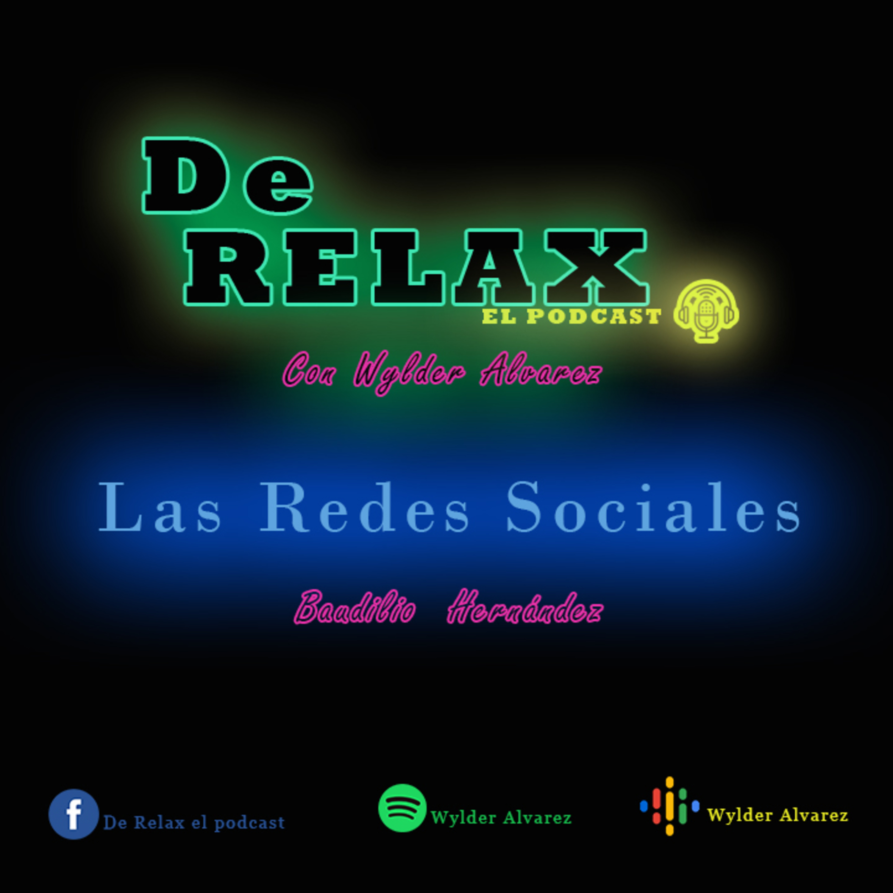 DE RELAX con Wylder Alvarez
