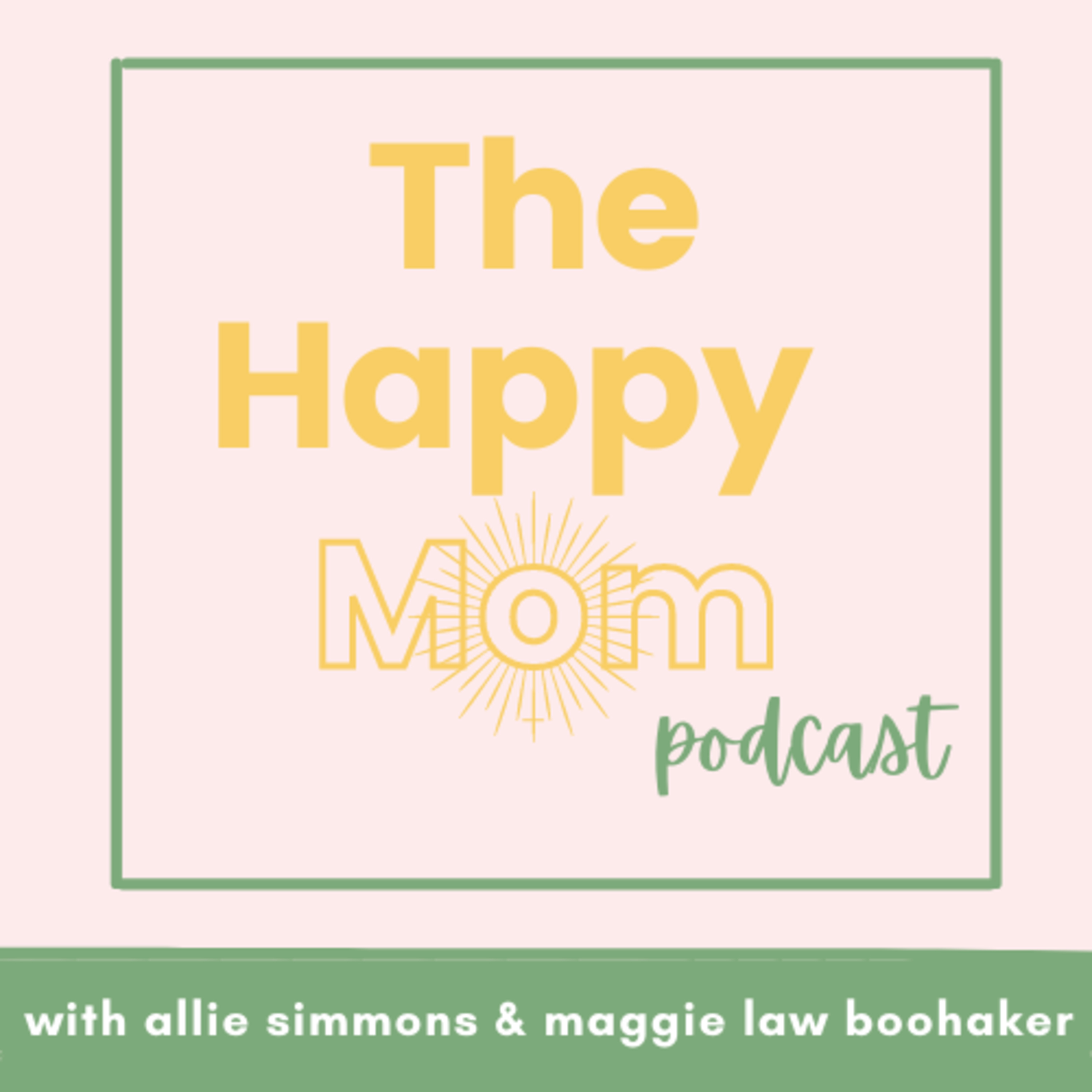 The Happy Mom Podcast