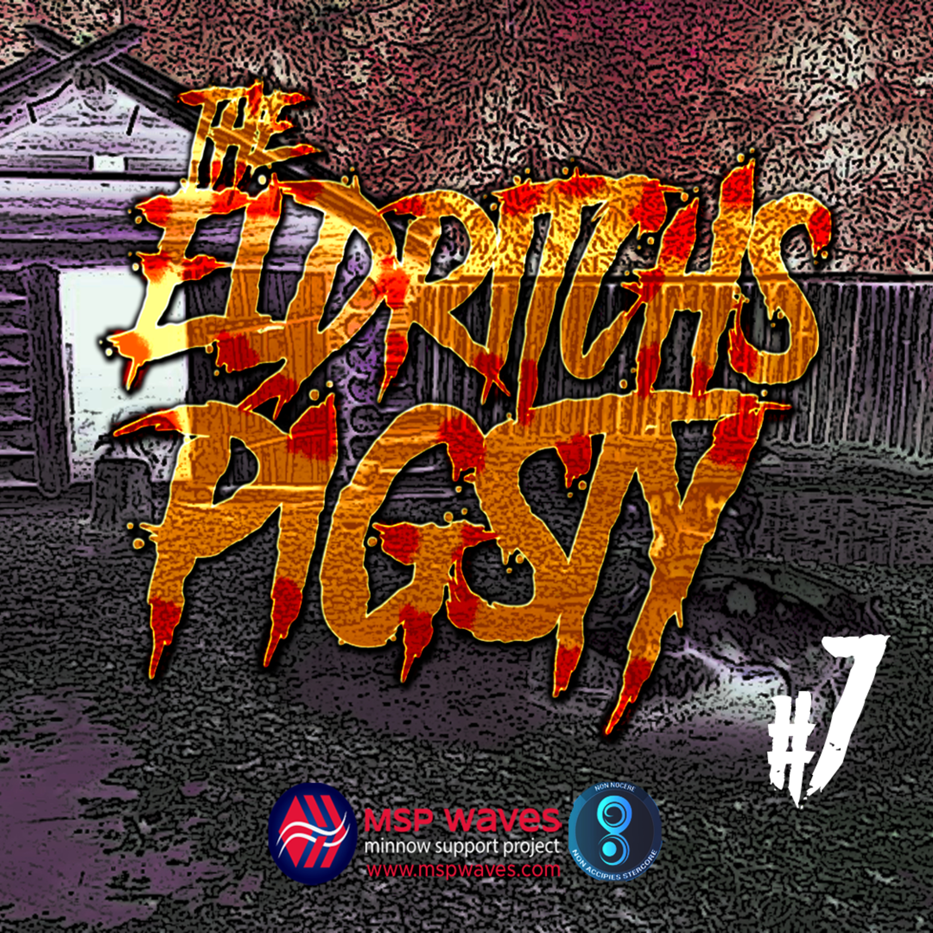 The Eldritchs Pigsty