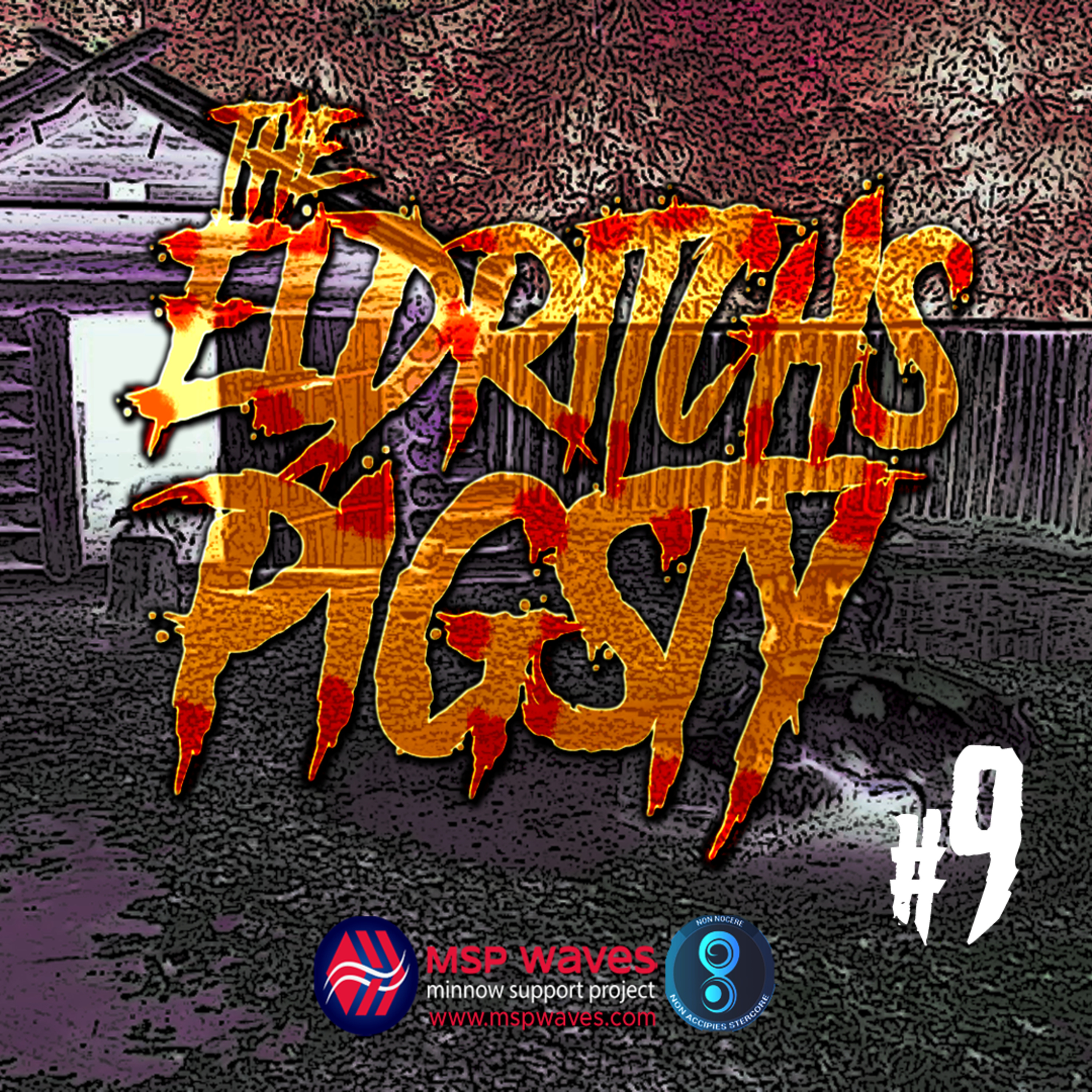 The Eldritchs Pigsty