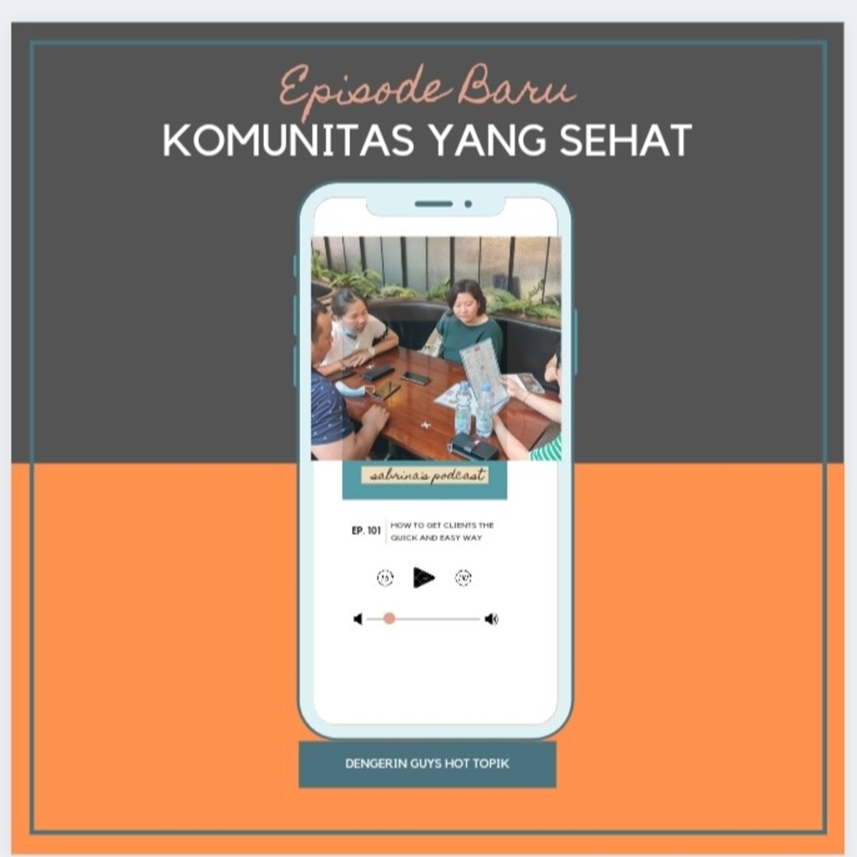 #Komunitas Yang Sehat dan Kompak  episode artwork