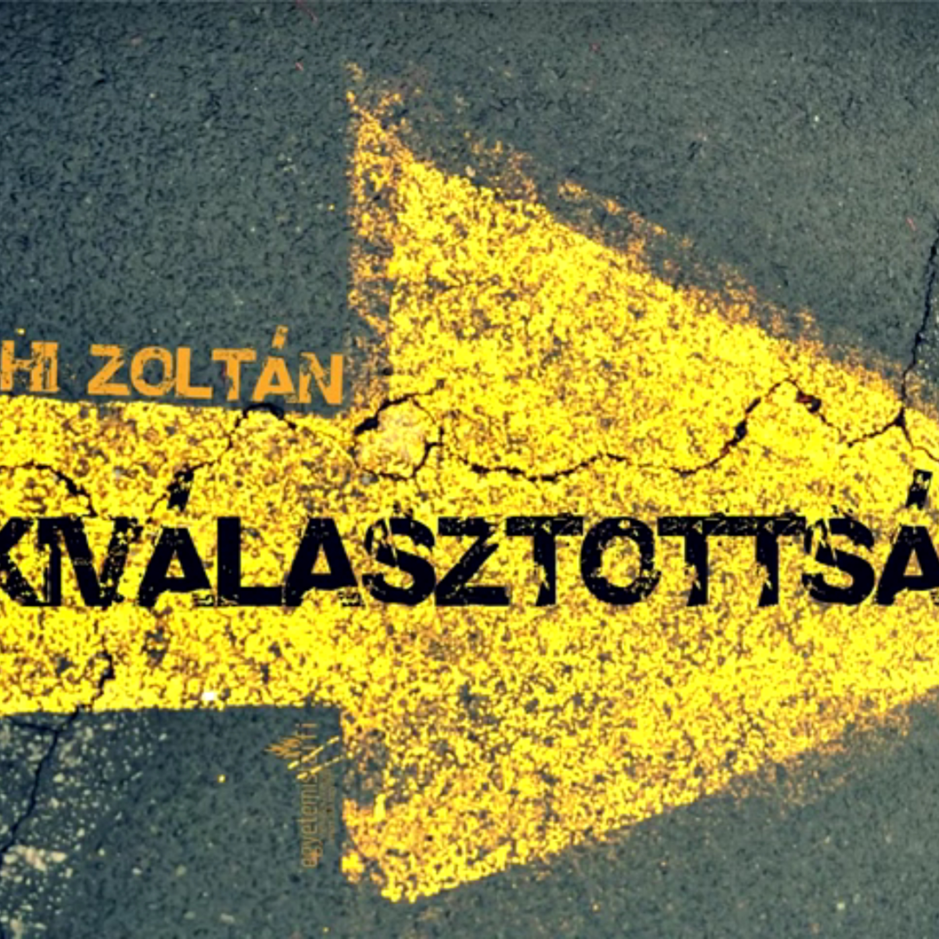 Kiválasztottság - Dohi Zoltán episode artwork