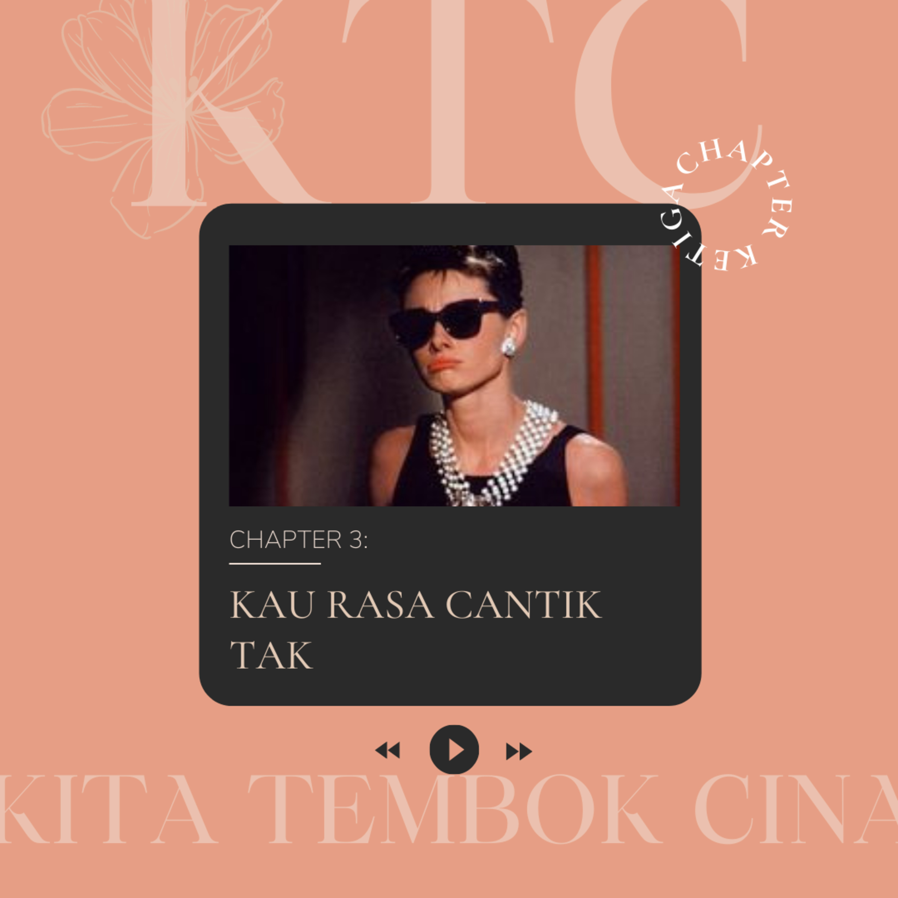 CHAPTER 3: KAU RASA CANTIK TAK episode artwork