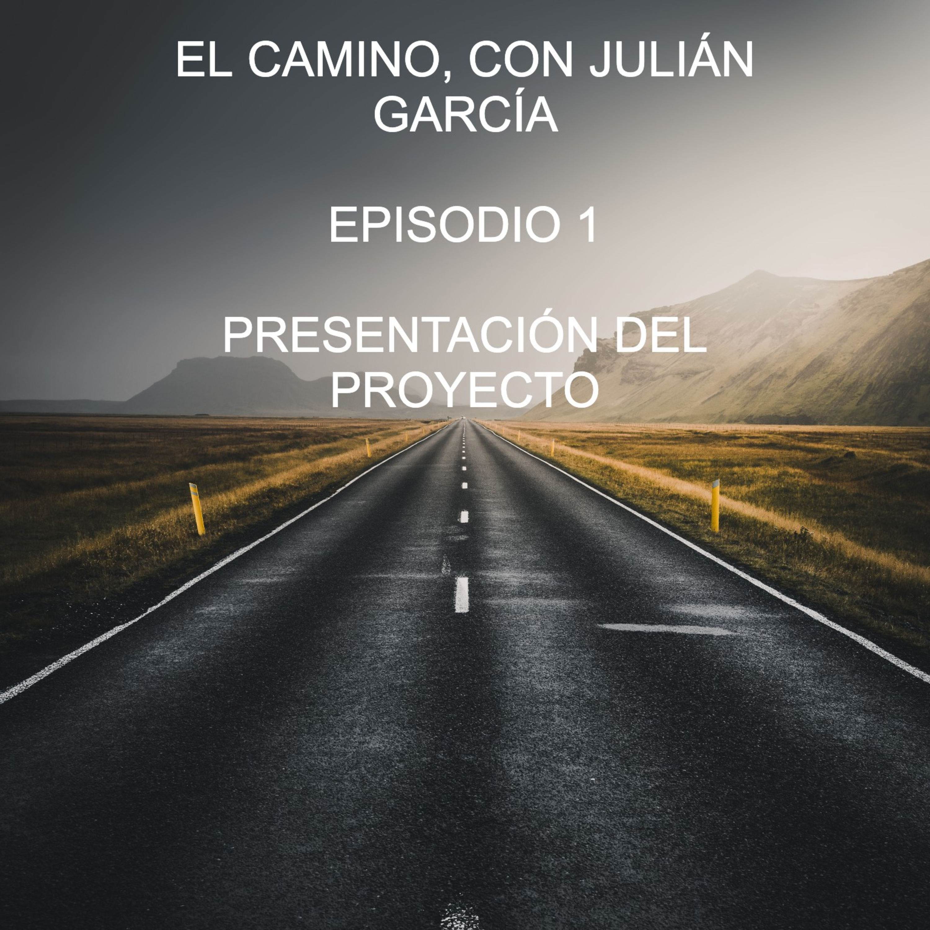 El camino, con Julián García