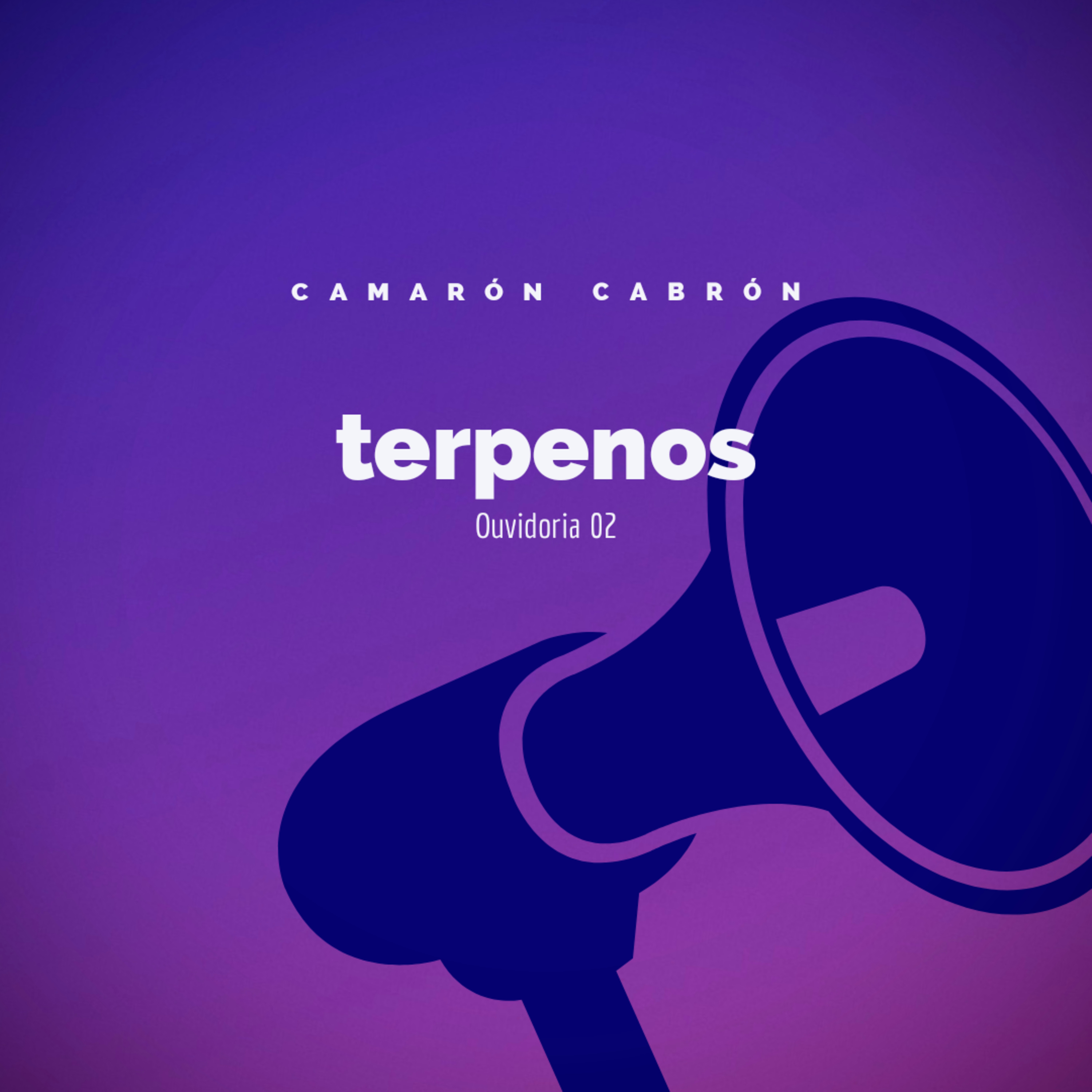 Ouvidoria 02 - Terpenos episode artwork