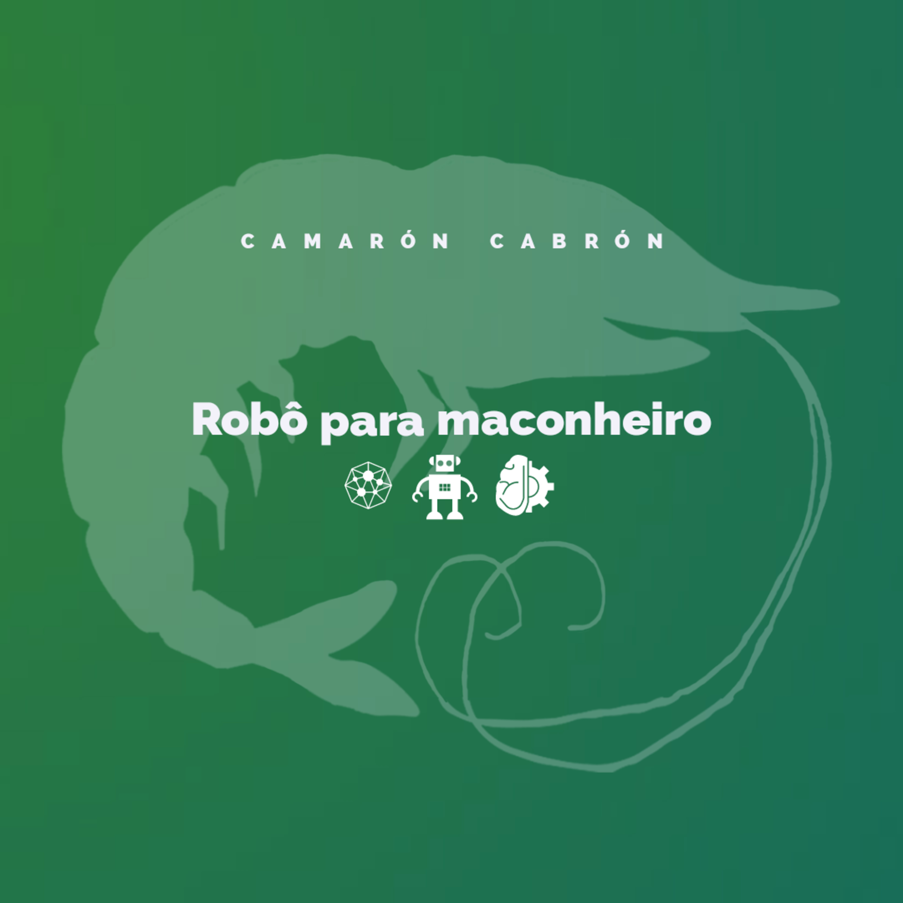 CC #137 - Robô para maconheiro episode artwork