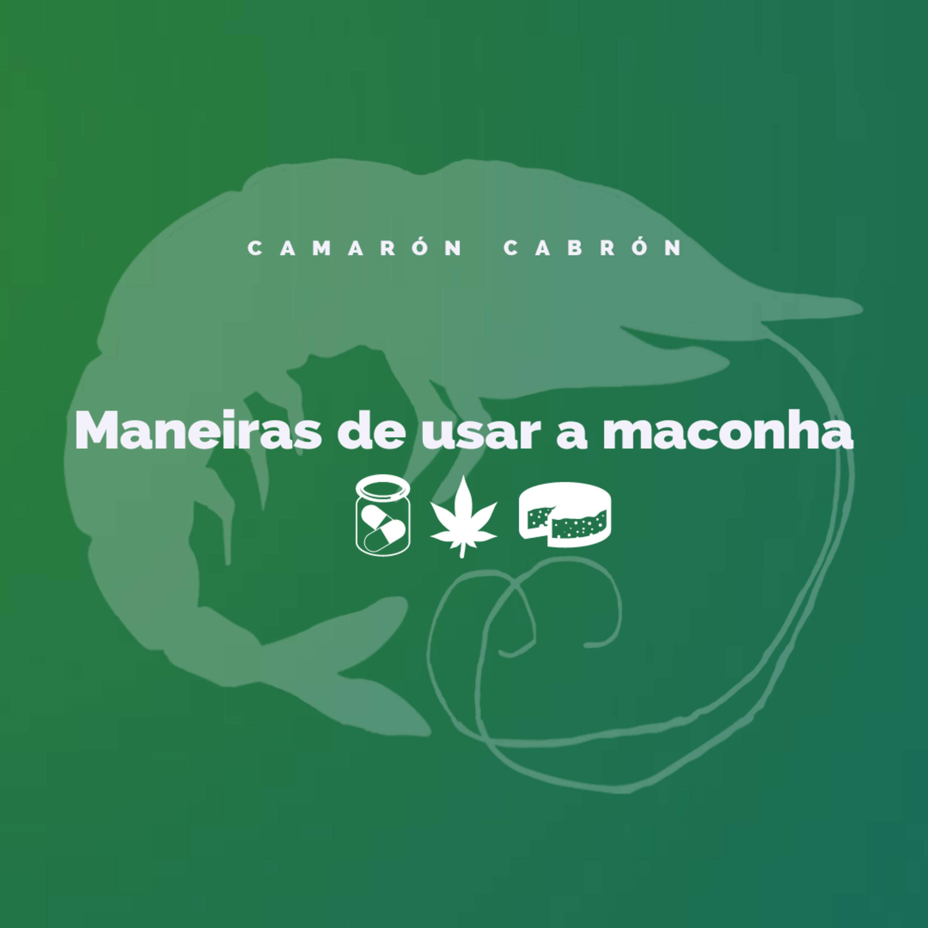 CC #143 - Maneiras de usar a maconha episode artwork