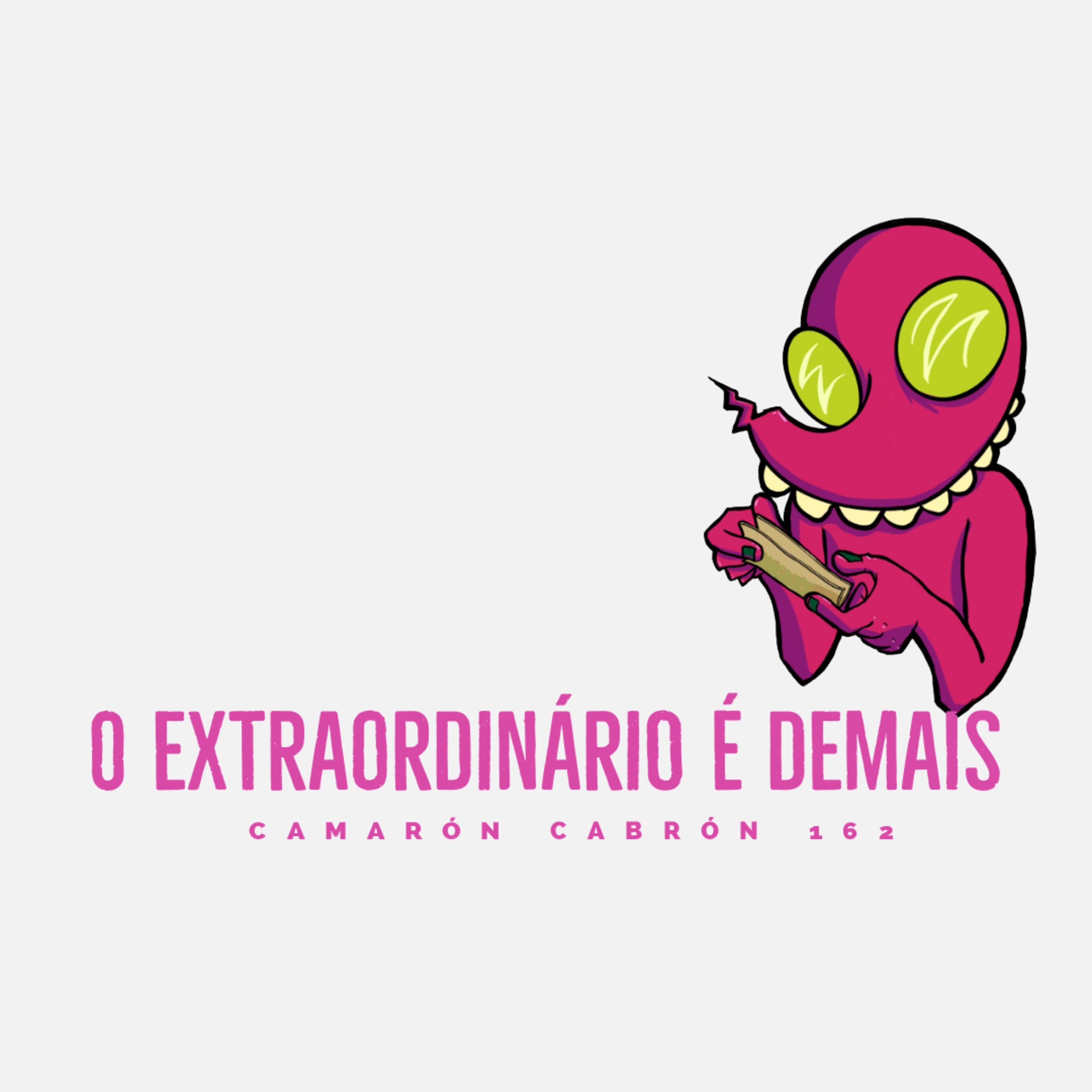 CC #162 - O extraordinário é demais episode artwork
