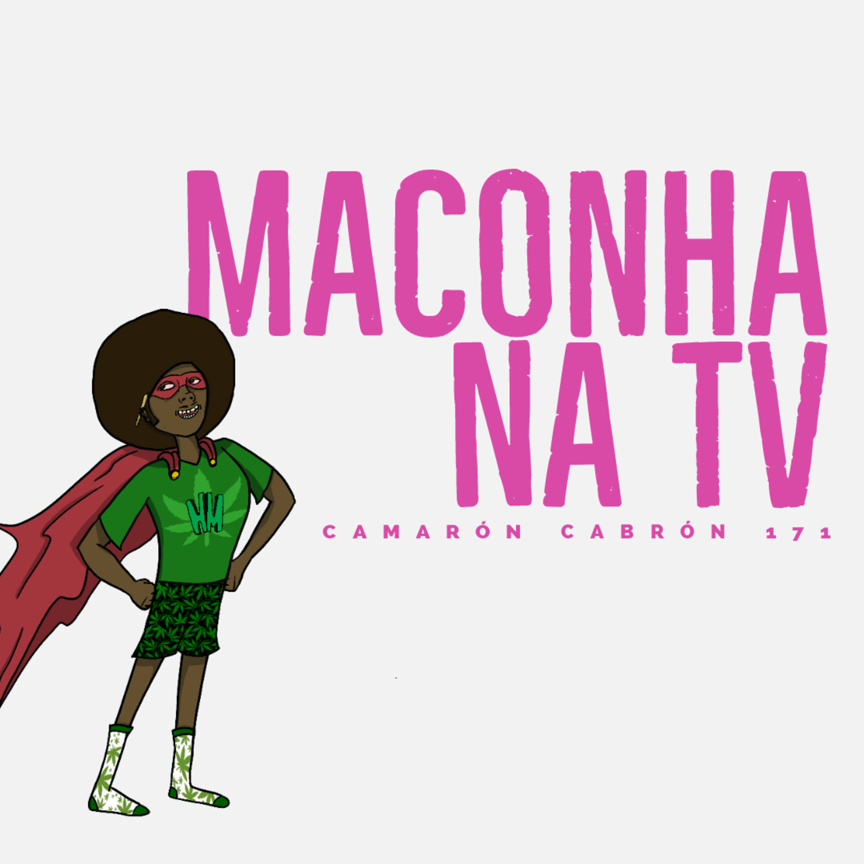 CC #171 - Maconha na TV episode artwork
