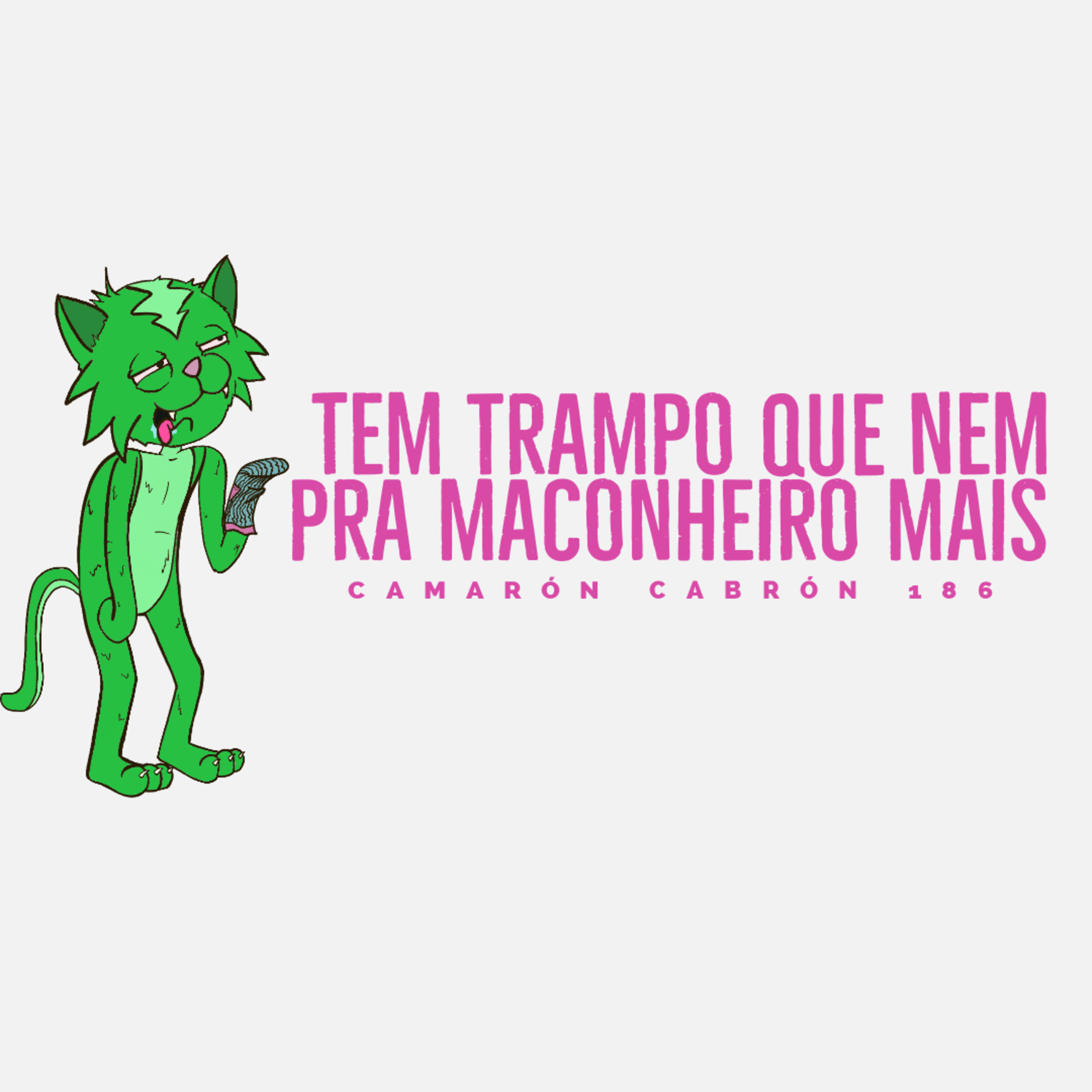 CC #186 - Tem trampo que nem pra maconheiro mais episode artwork