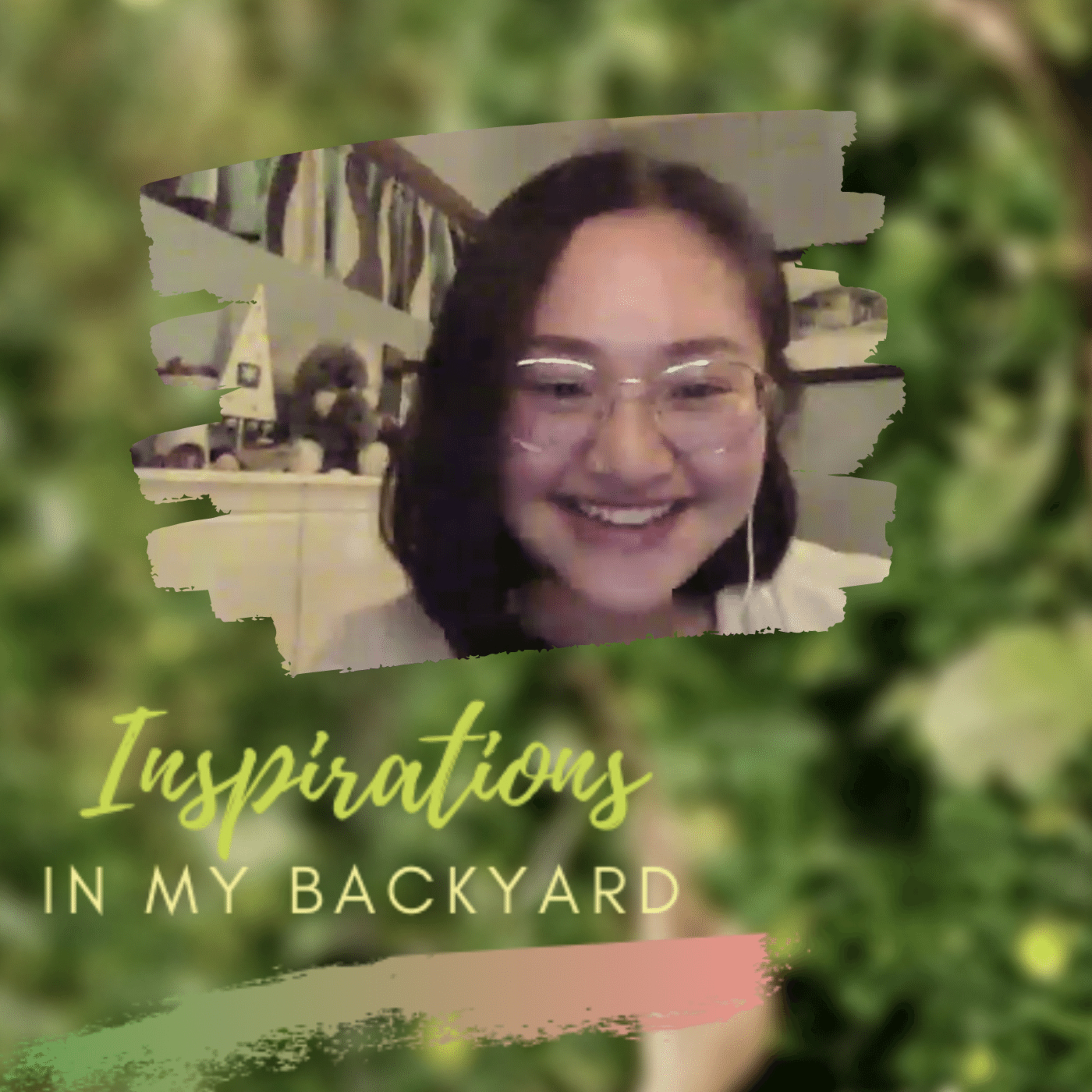 Inspirations In My Backyard