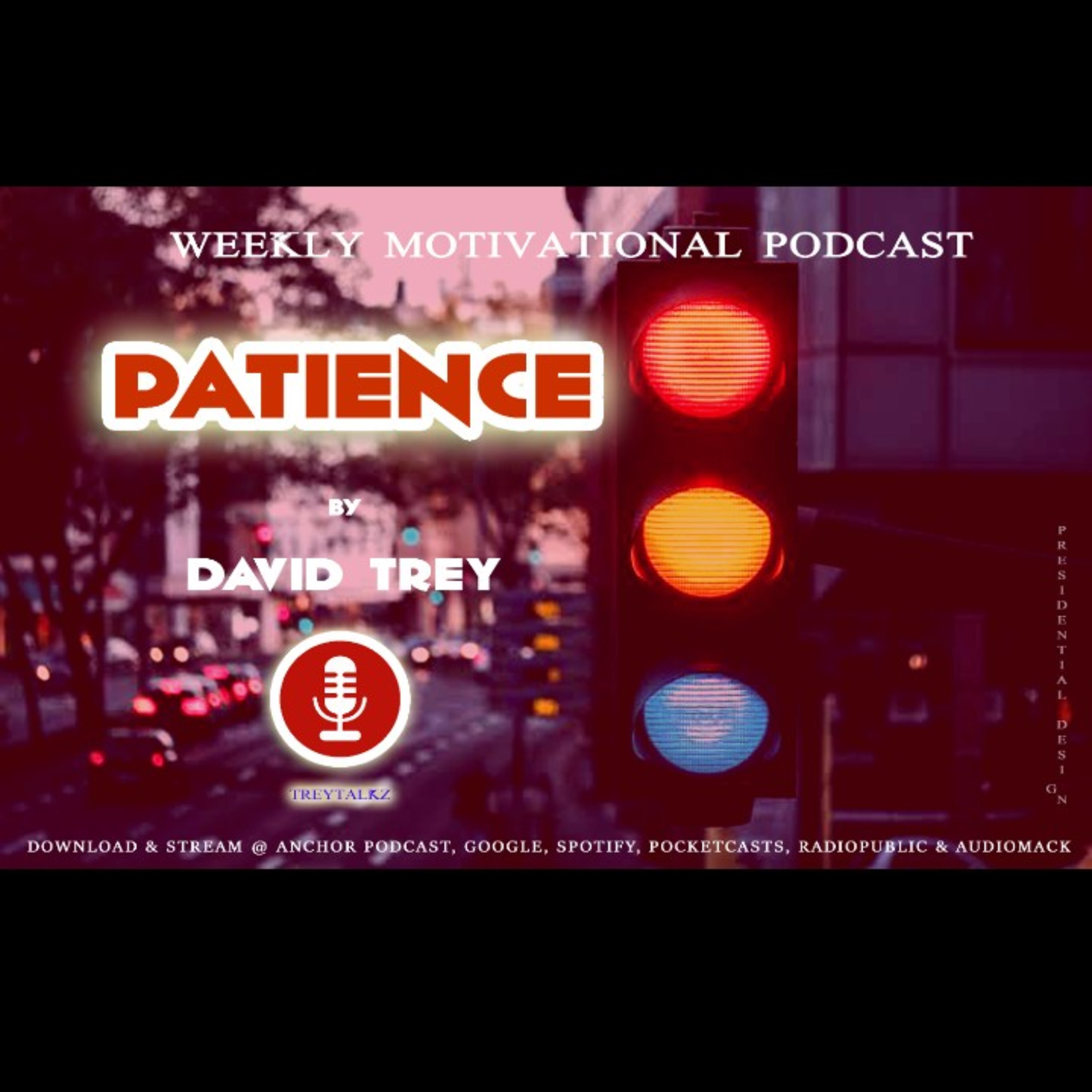 PATIENCE by David Trey episode artwork