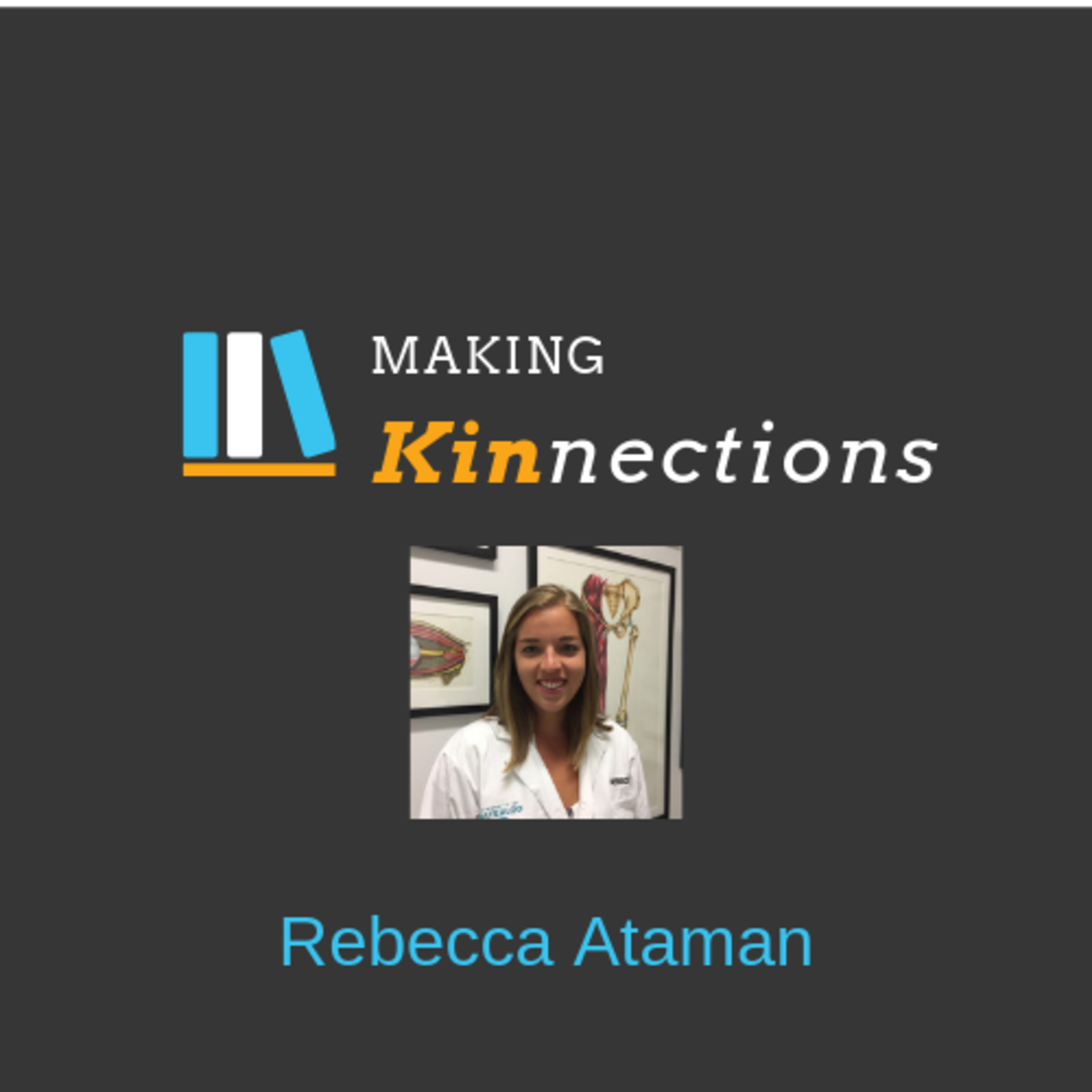 Making Kinnections - Kinesiology Podcast
