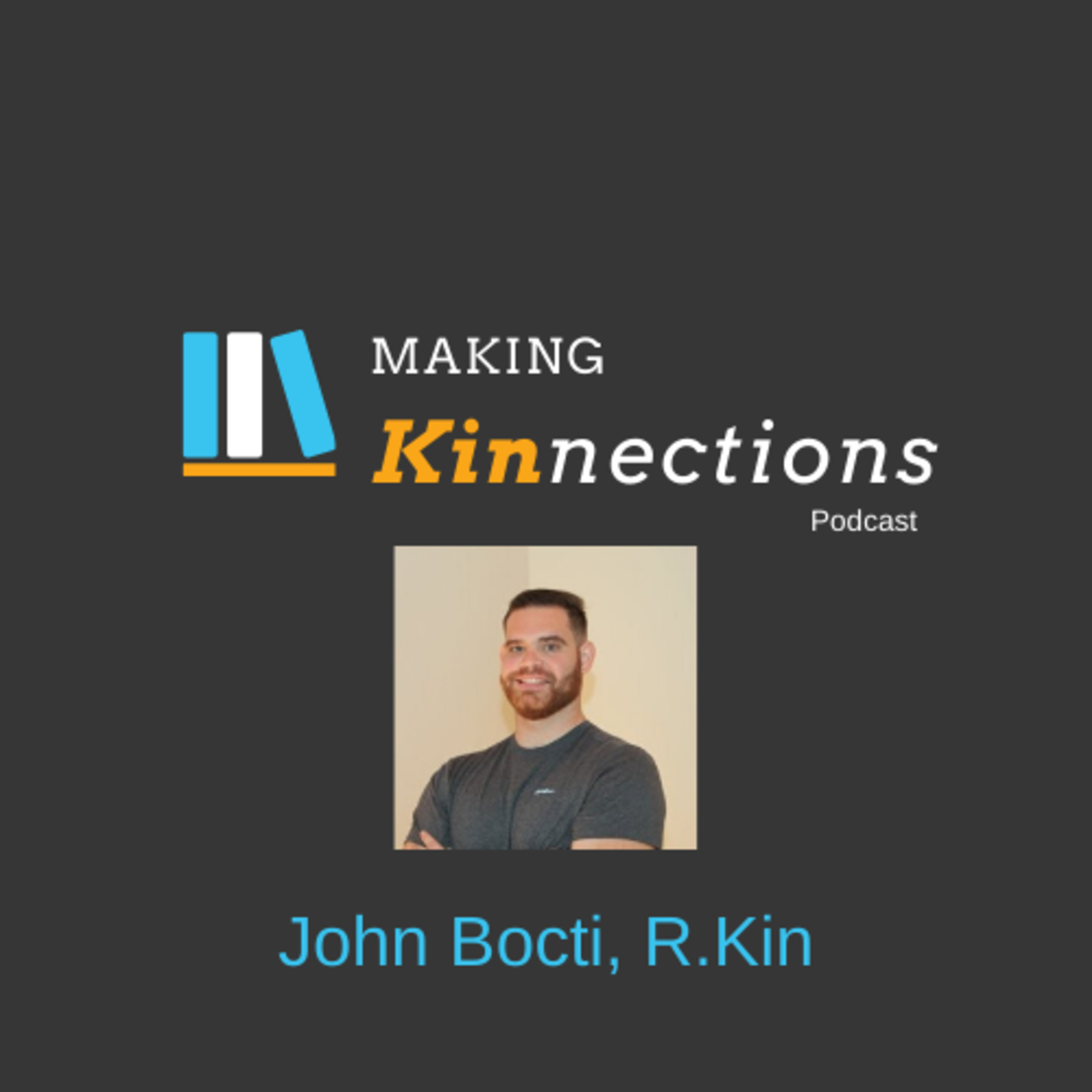 Making Kinnections - Kinesiology Podcast