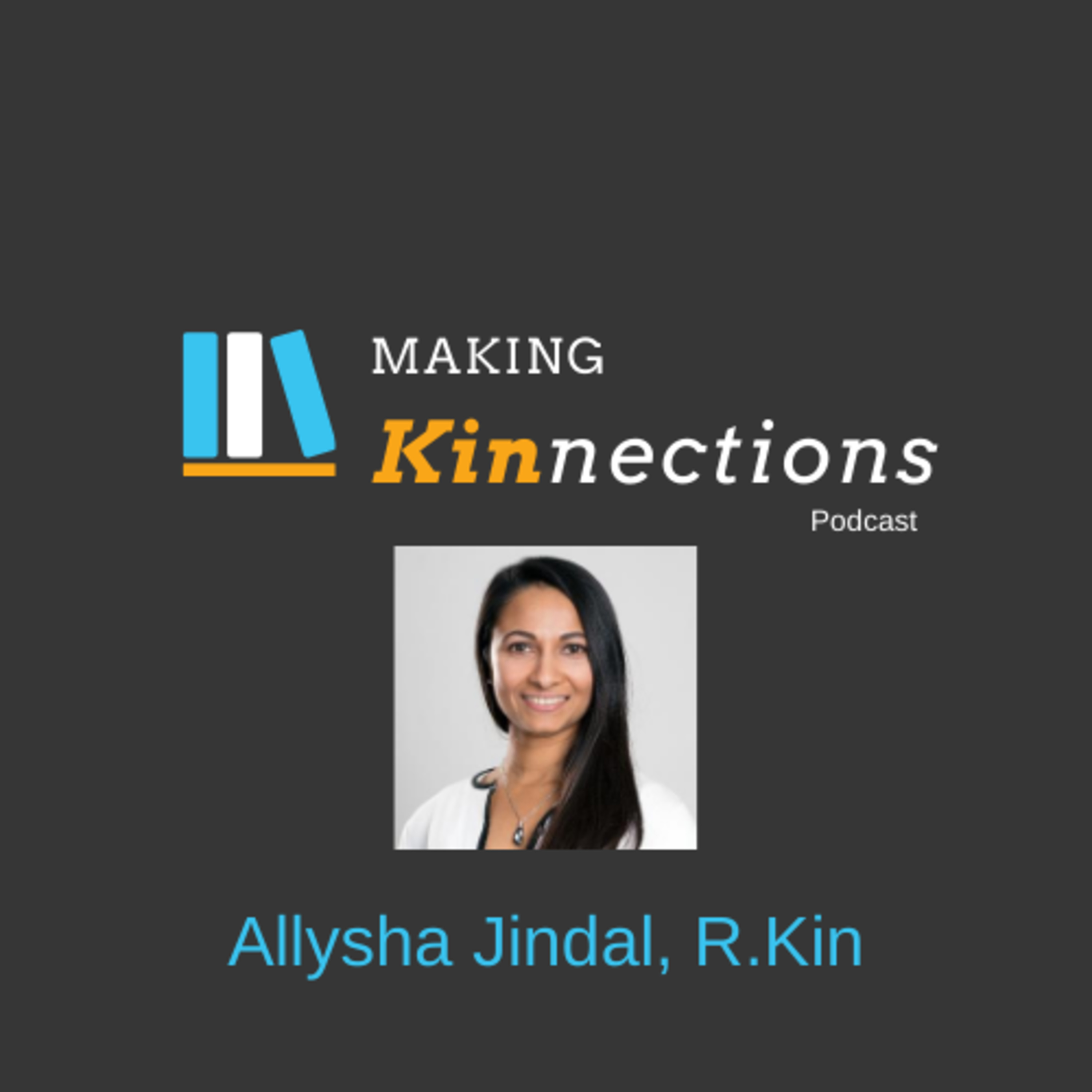Making Kinnections - Kinesiology Podcast