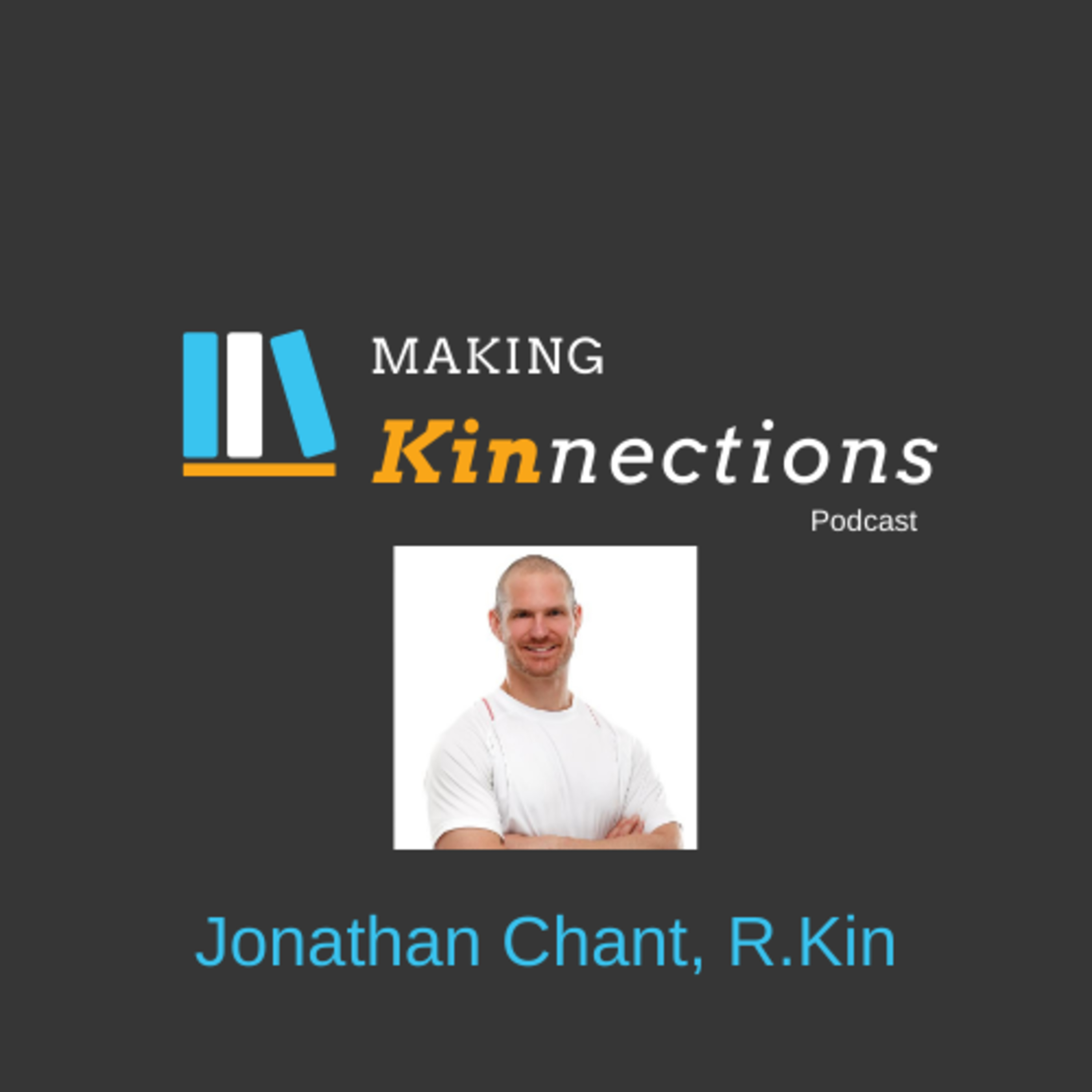 Making Kinnections - Kinesiology Podcast