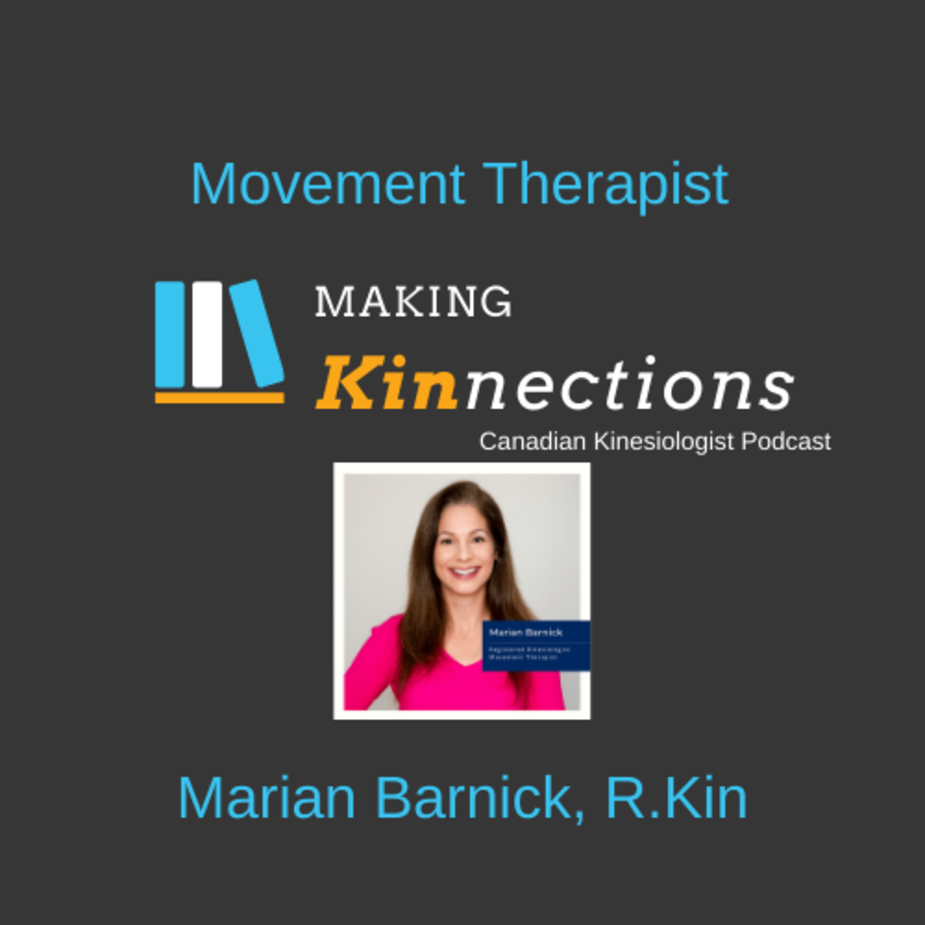 Making Kinnections - Kinesiology Podcast